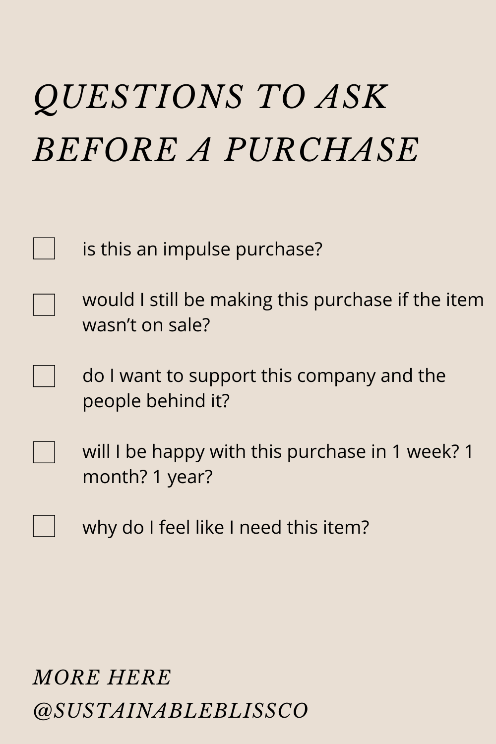 Questions To Ask When Buying A Company 5 Questions to Ask Yourself Before Making a Purchase — Sustainable
