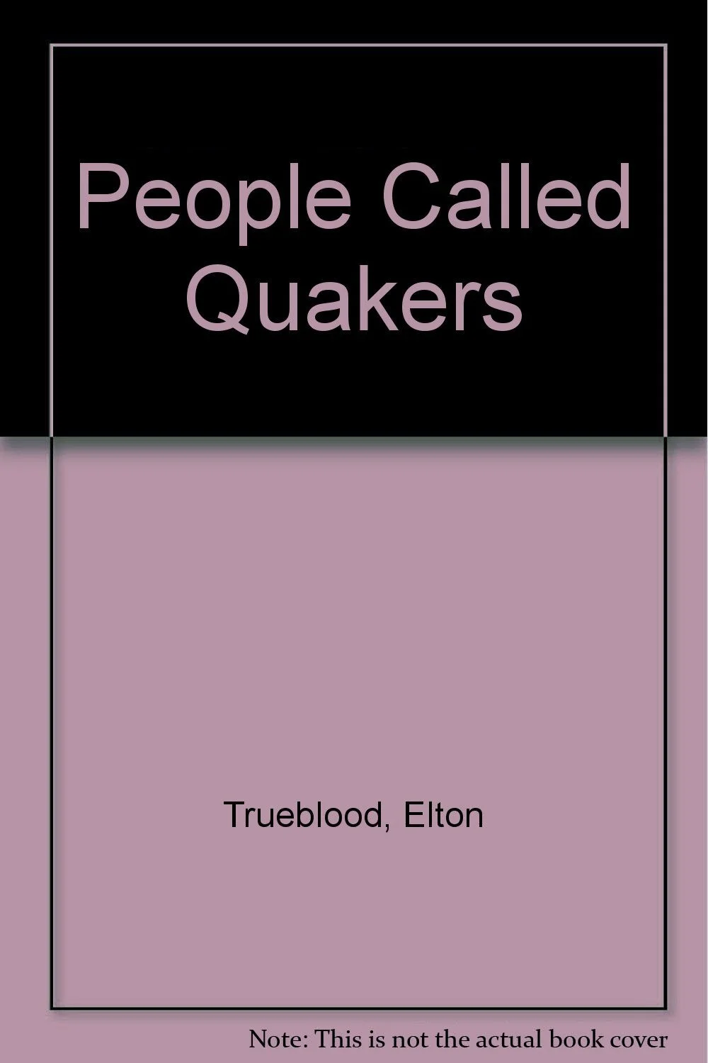People Called Quakers
