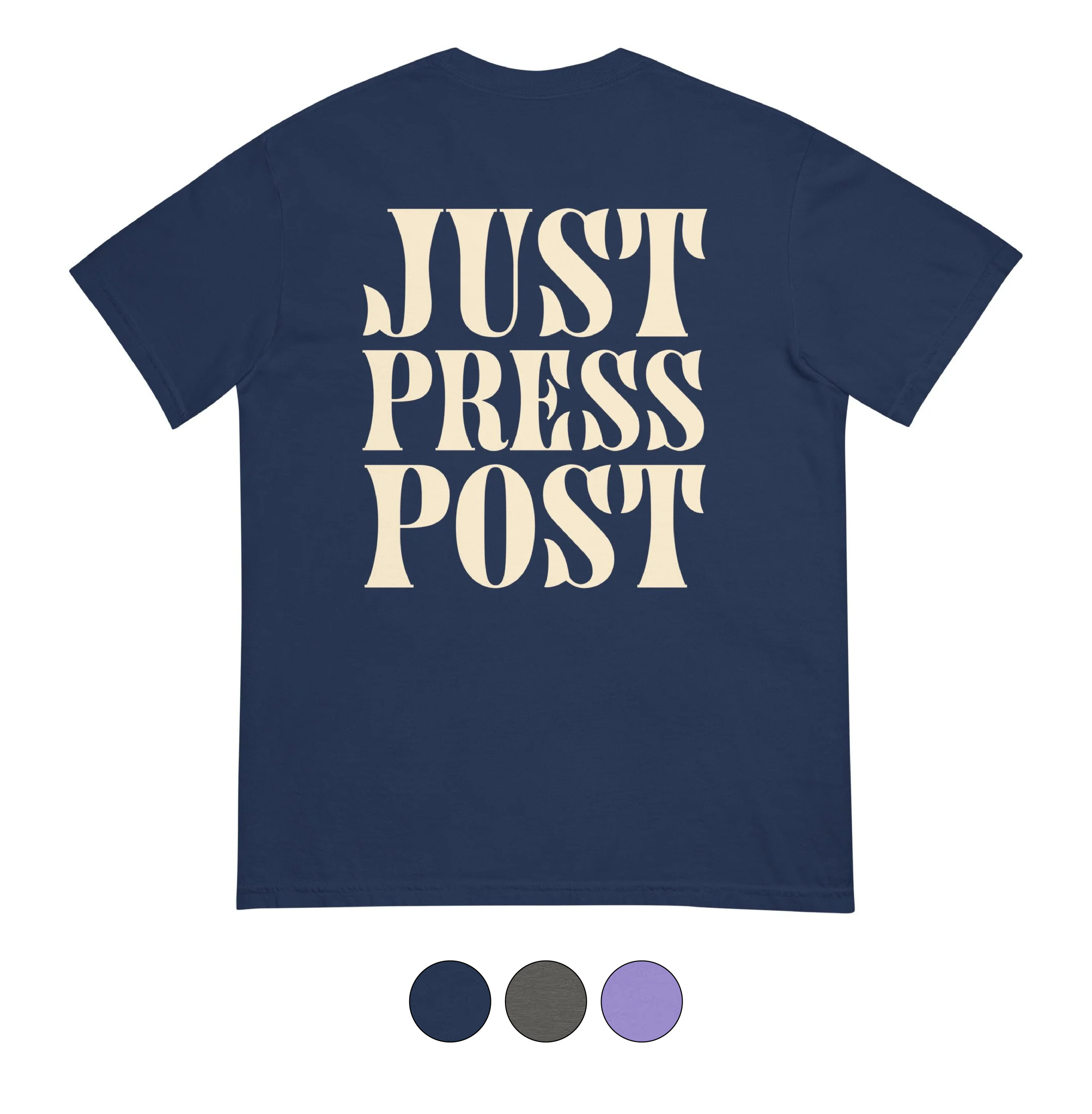 Just Press Post Heavyweight T-Shirt
