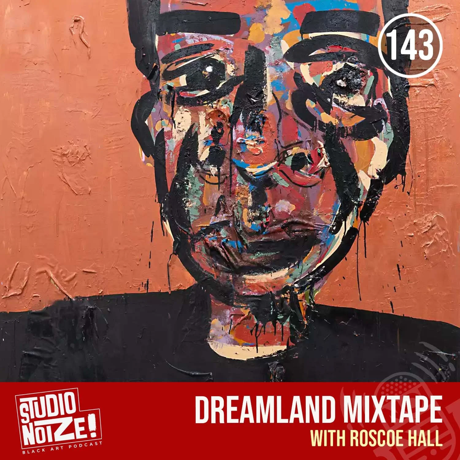 Dreamland Mixtape w/ painter Roscoe Hall episode artwork