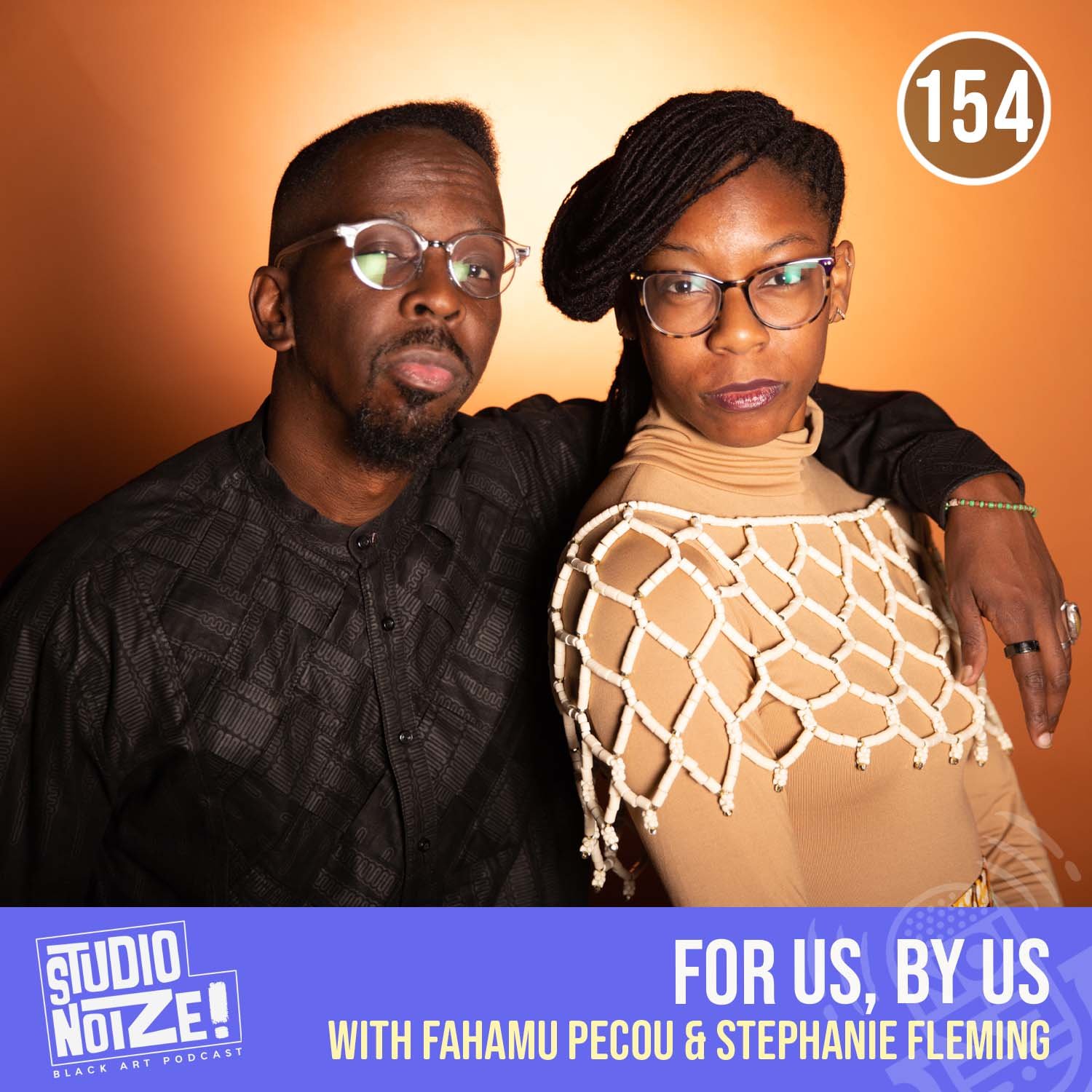 For Us, By Us w/ Dr. Fahamu Pecou and Stephanie Fleming episode artwork