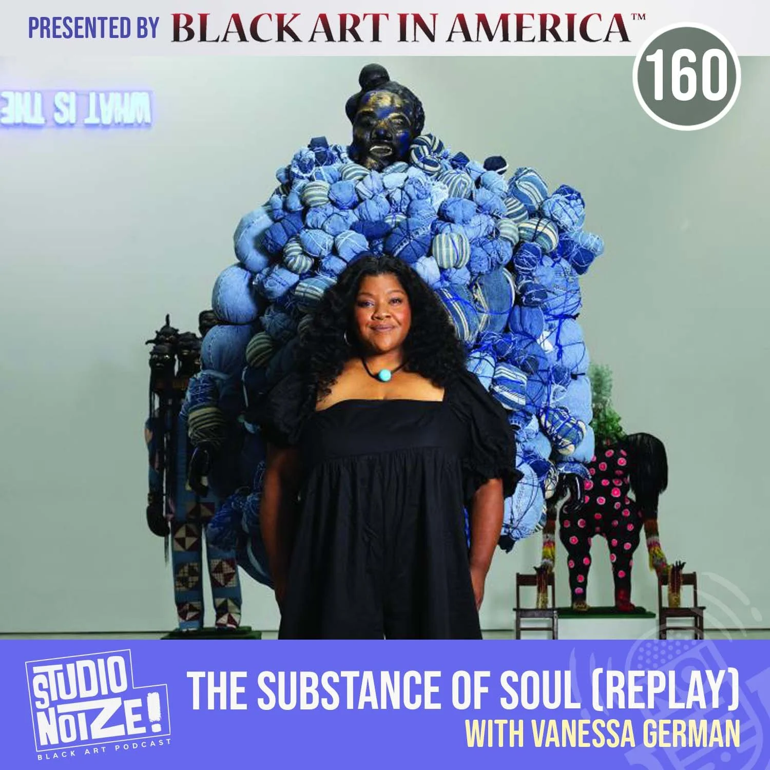 The Substance of Soul (replay) w/ artist Vanessa German episode artwork
