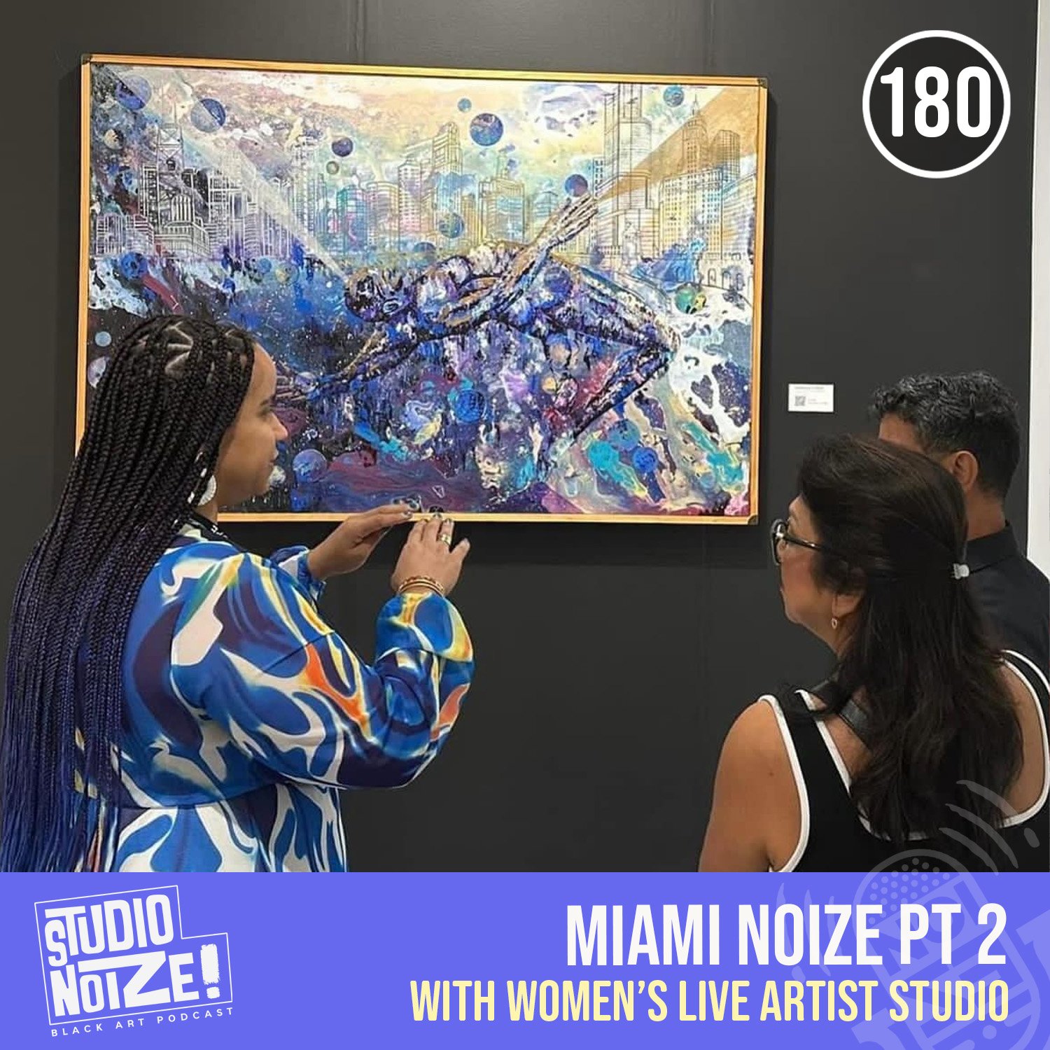 Miami Noize pt 2 w/ Women’s LIVE Artist Studio episode artwork