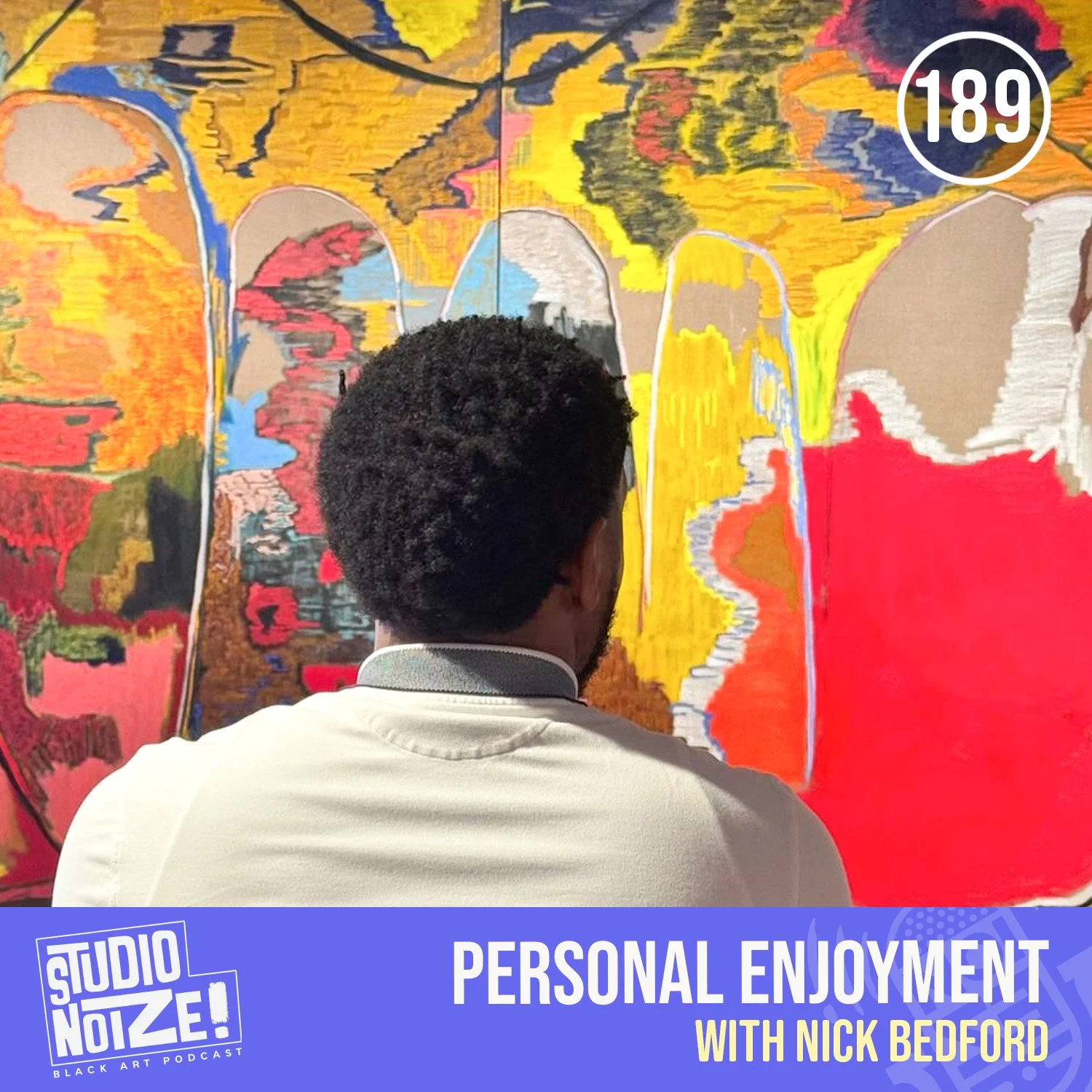 Personal Enjoyment w/ art collector Nick Bedford episode artwork