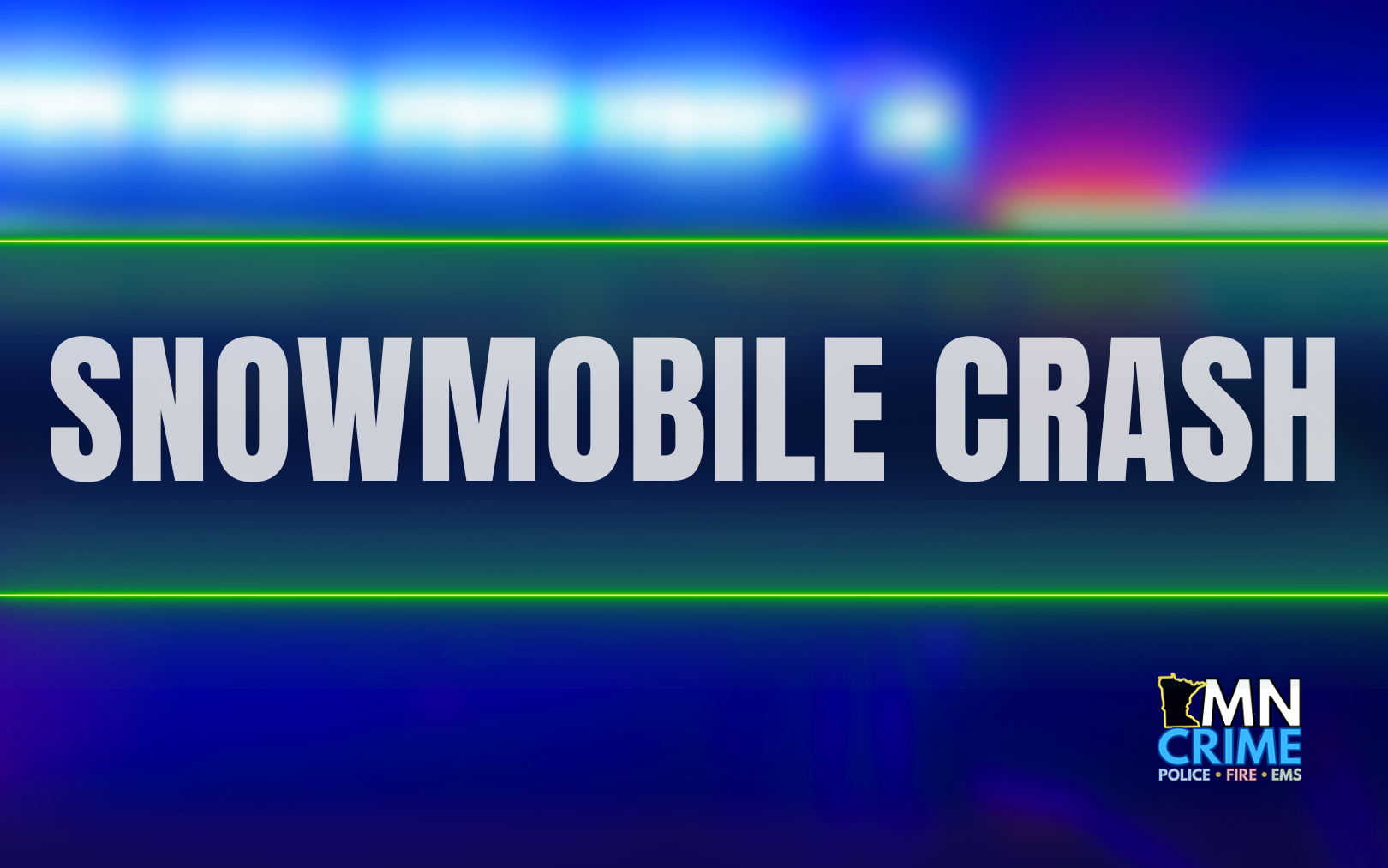 Snowmobiler Dies After Crash on Arrowhead Trail