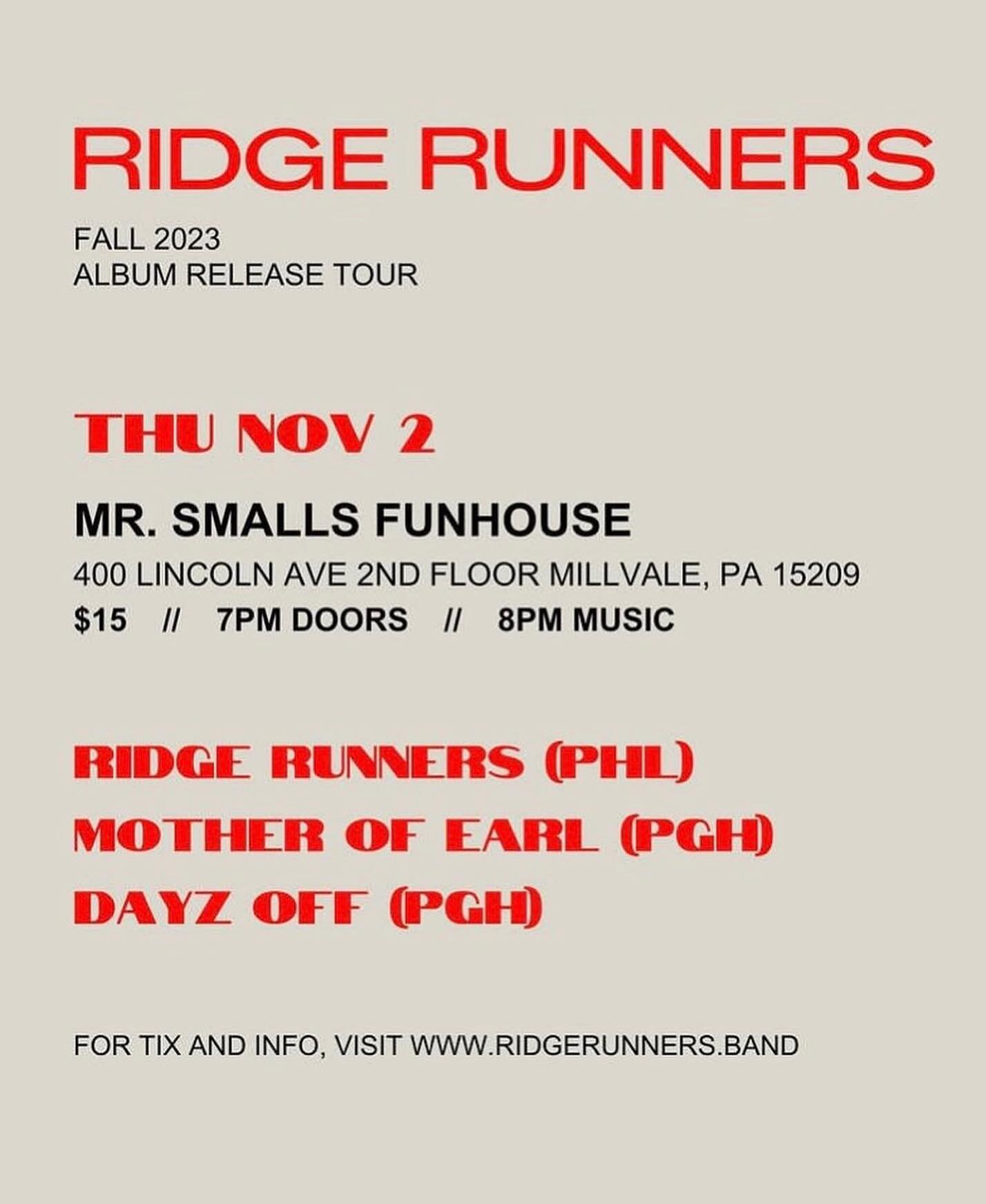 NEXT WEEK! We return to @funhouseatmrsmalls on Thursday night with @ridge.runners.band and @dayzoffband .  Get your tickets now at the link in our bio.