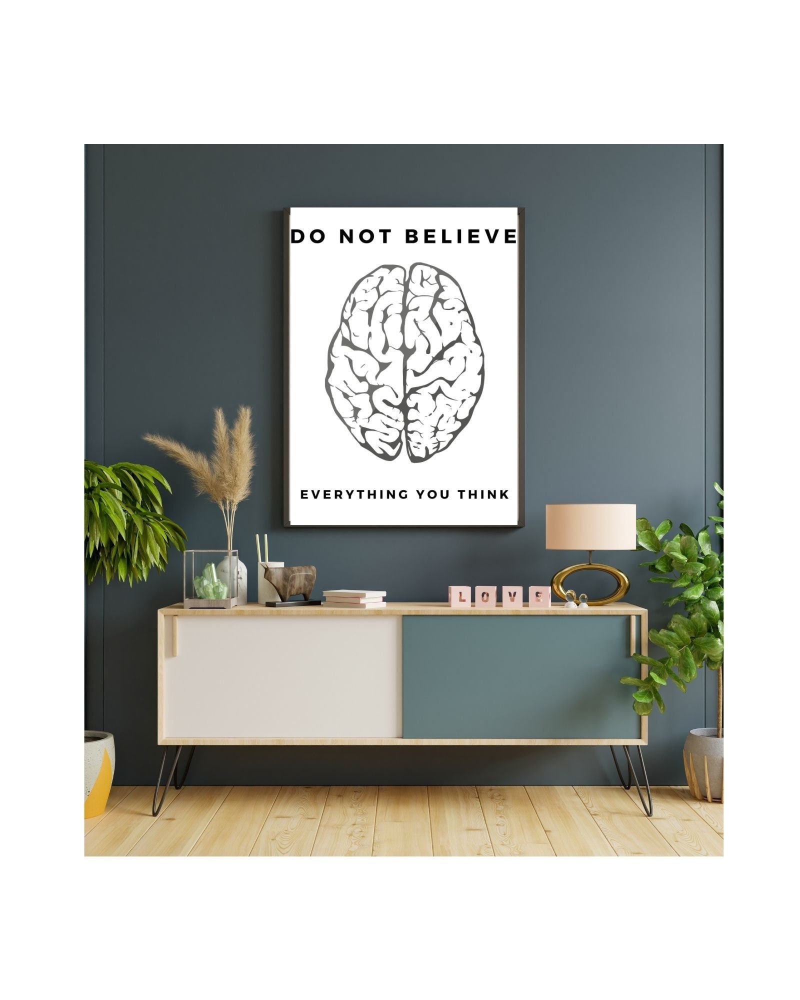 Do Not Believe Everything Digital Print Poster (white),Therapy/Mental Health/ Office/Wall/Room Decor,Counselor 8x10,11x14,16x20,18x24,&24x30