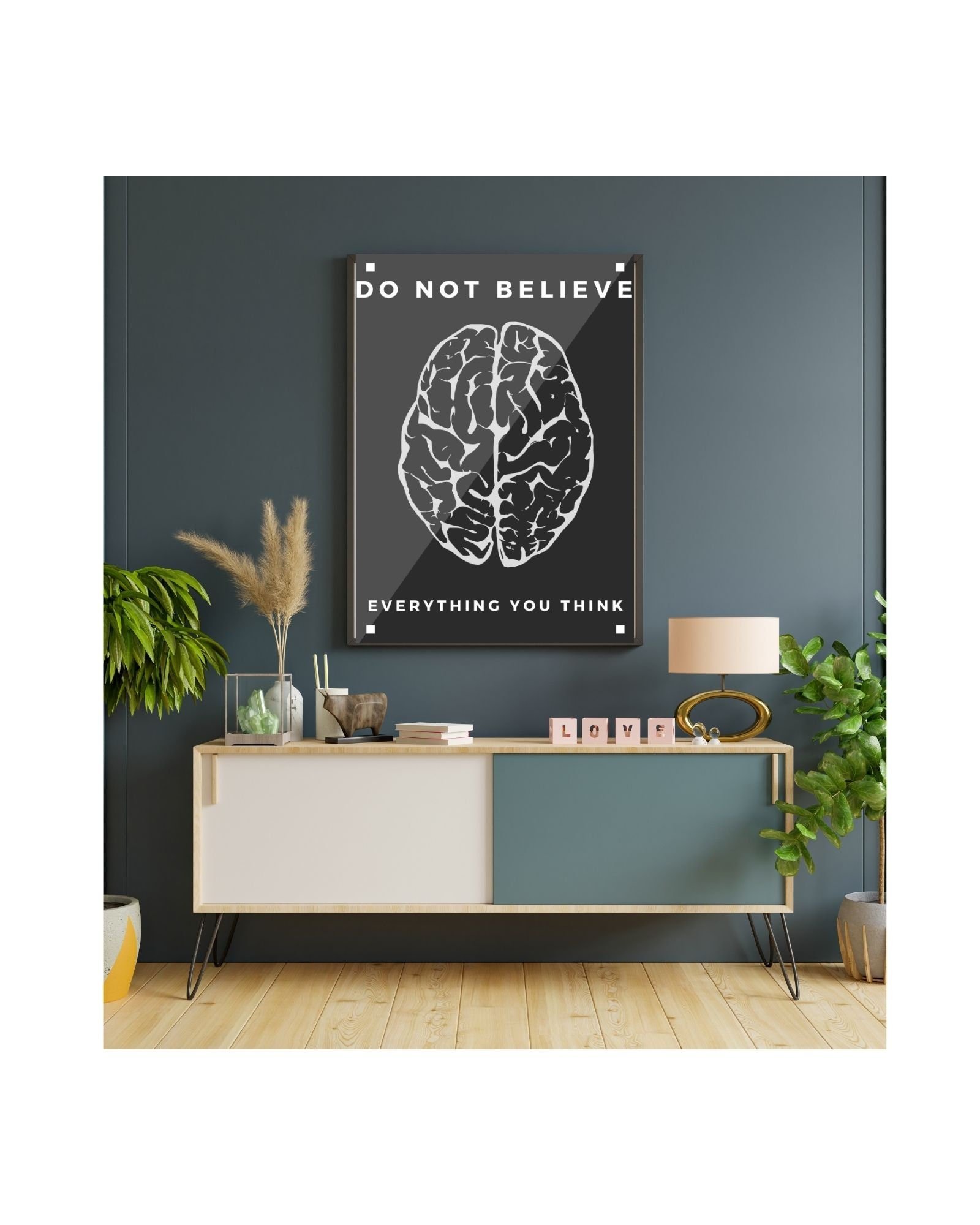 Do Not Believe Everything Digital Print Poster (black),Therapy/Mental Health/ Office/Wall/Room Decor,Counselor 8x10,11x14,16x20,18x24,&24x30