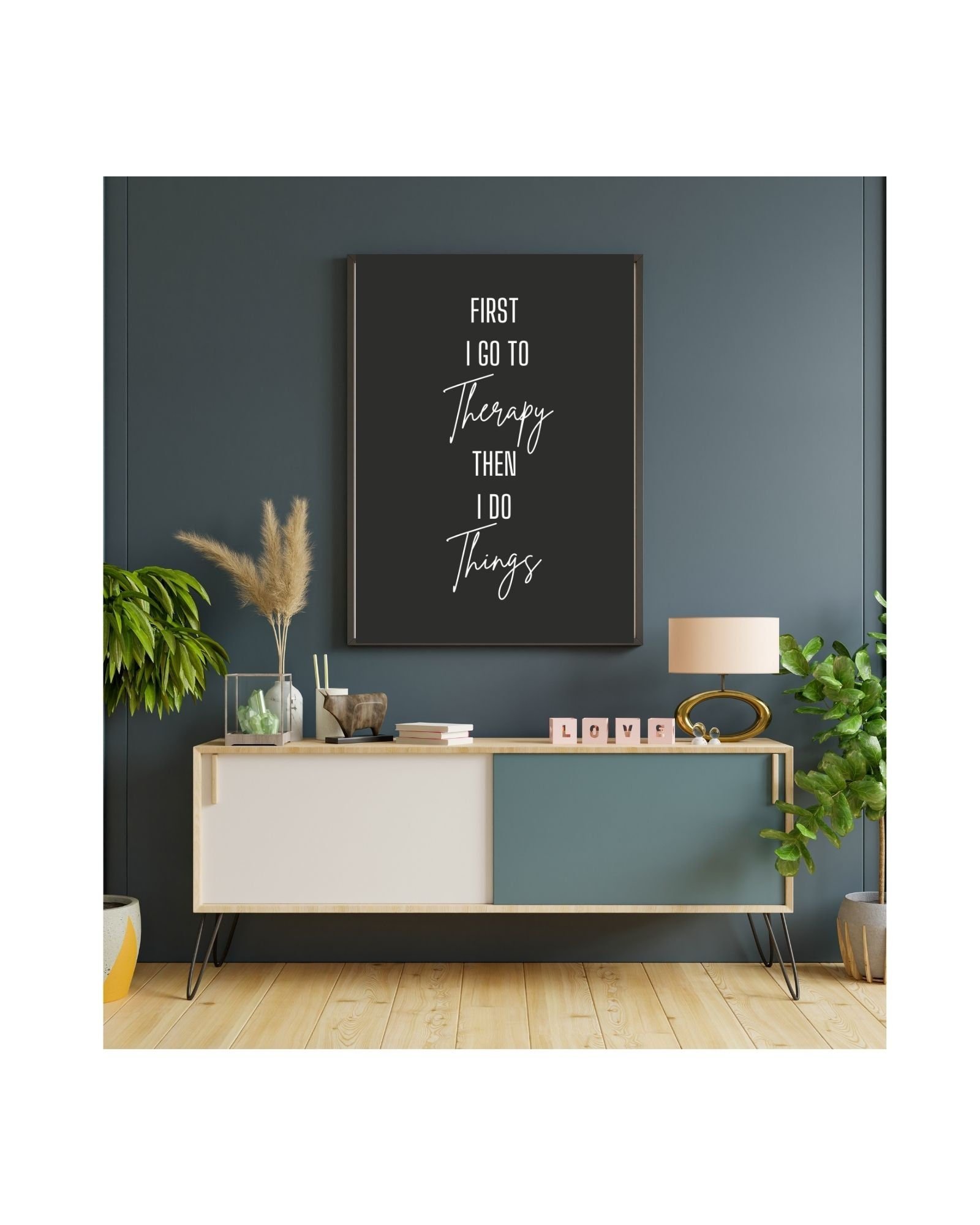 First Go to Therapy Then Do Things Digital Print Poster,Therapy/Mental Health/Office/Wall/Room Decor,Counselor 8x10,11x14,16x20,18x24,&24x30