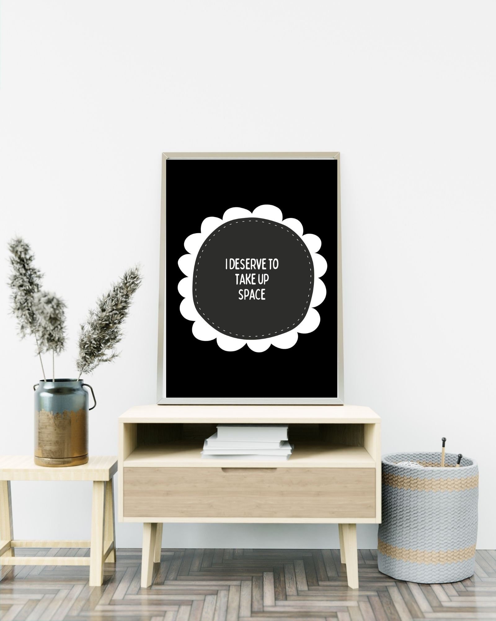 I Deserve To Take Up Space (Black) Print Poster, Therapy/ Mental Health Poster, Office/Wall/Room Decor, Counselor 5 Different Sizes