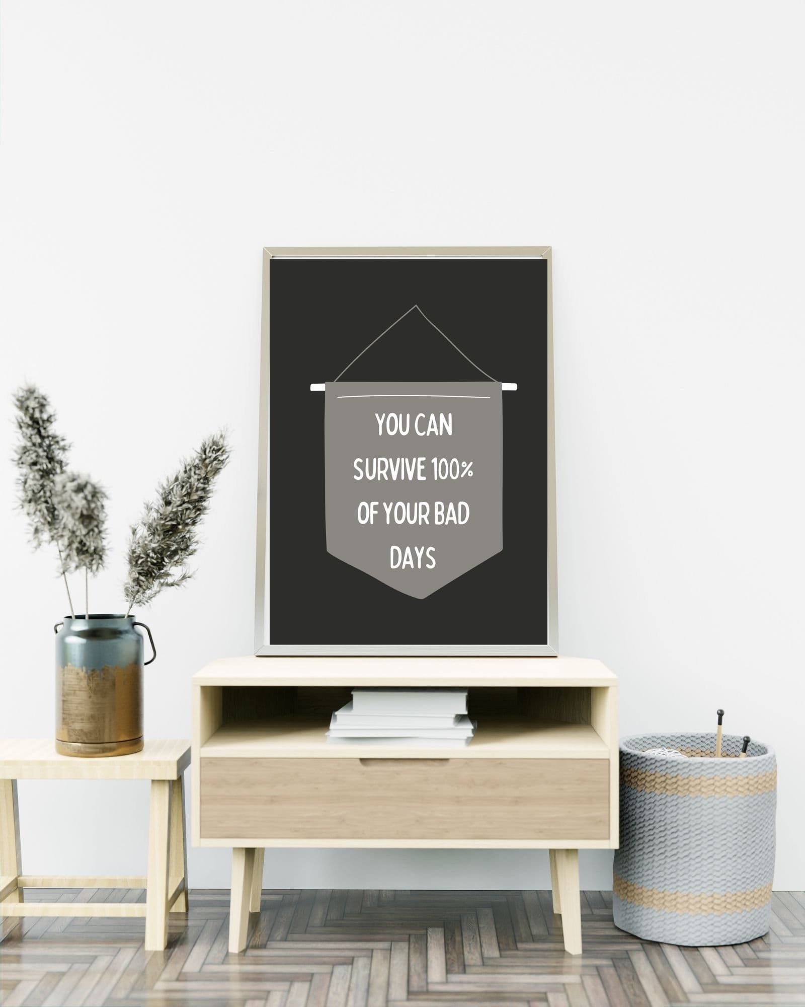 You Can Survive 100% Bad Days (Black) Print Poster, Therapy/Mental Health/ Office/Wall/Room Decor, Counselor 8x10,11x14,16x20, 18x24,&24x30