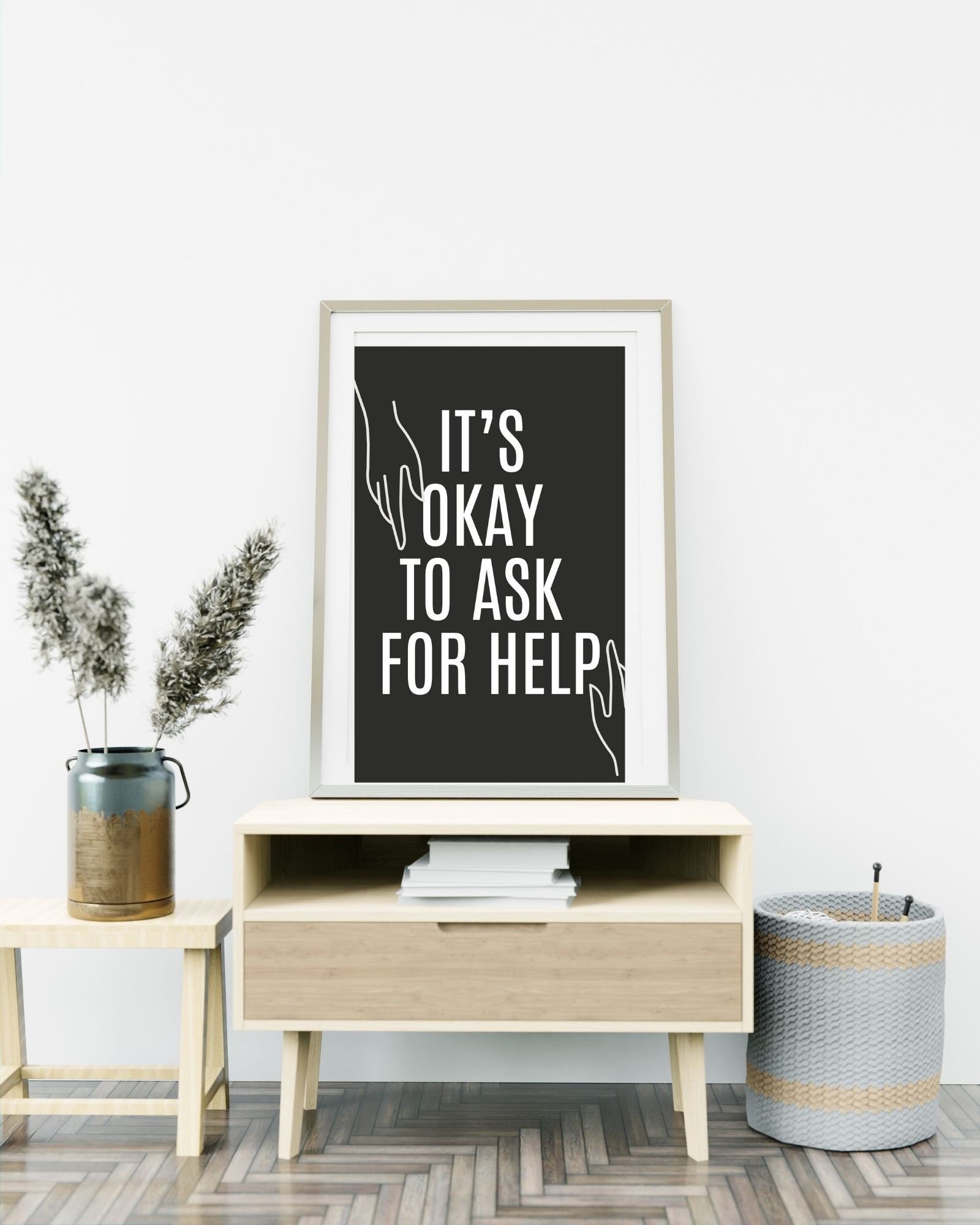 Okay To Ask for Help (Black)  Digital Print Poster, Therapy Poster, Office/Wall/Room Decor, Counselor 8x10, 11x14, 16x20, 18x24, and 24x30