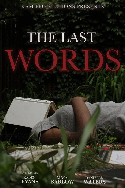 The Last Words by Kaden Evans