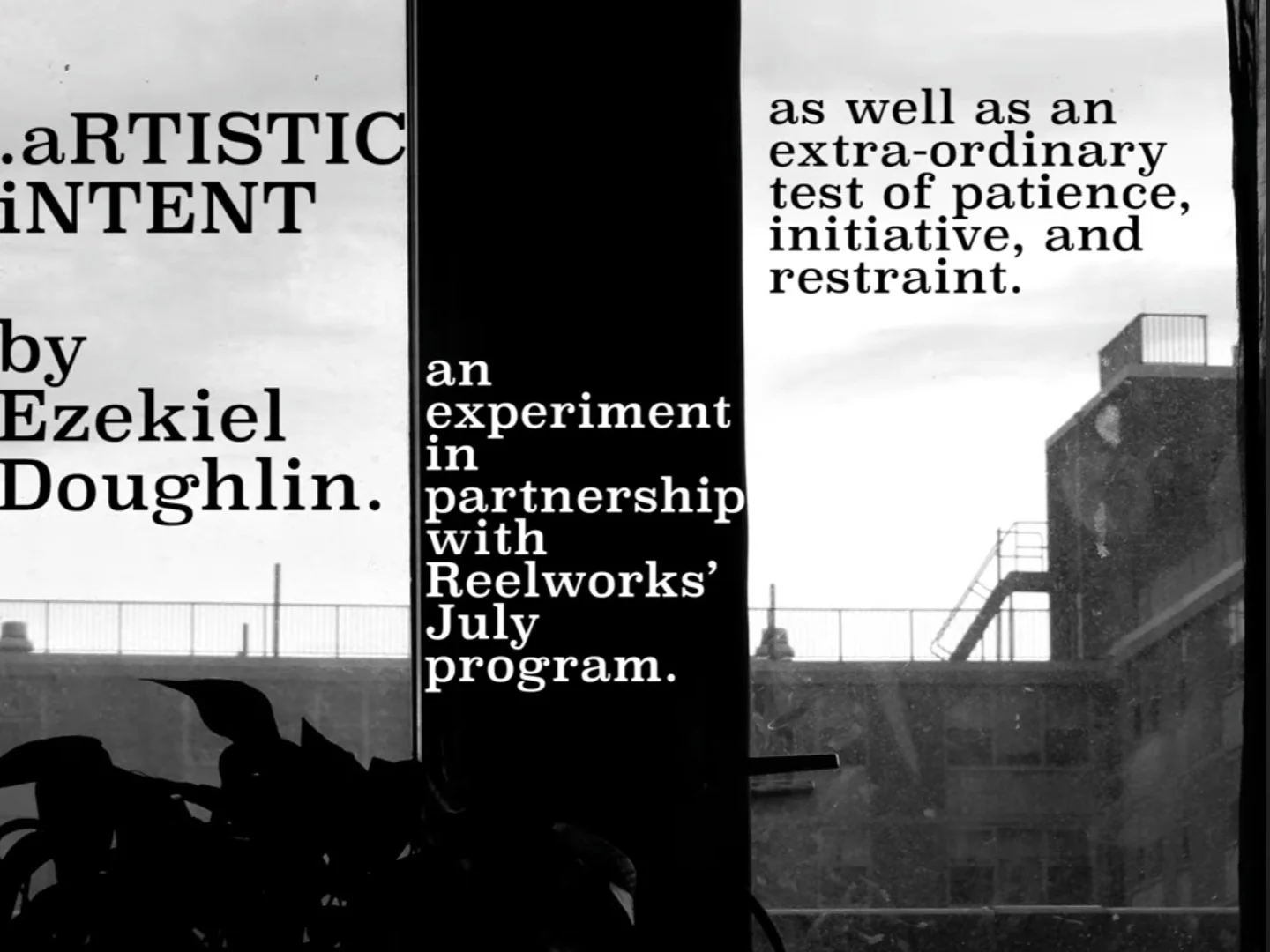 Artistic Intent by Ezekiel Doughlin 