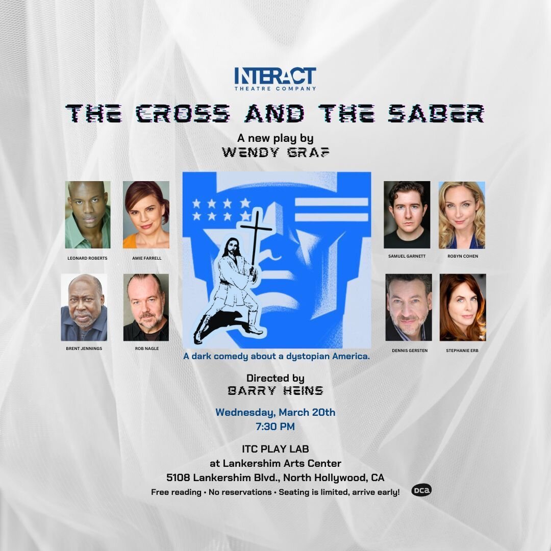 Don't miss &quot;The Cross and the Saber&quot; by award-winning playwright Wendy Graf &ndash; in the ITC Play Lab on Wednesday, March 20th at 7:30 PM.

Featuring:
LEONARD ROBERTS
AMIE FARRELL
SAMUEL GARNETT
ROBYN COHEN
BRENT JENNINGS
ROB NAGLE
DENNIS