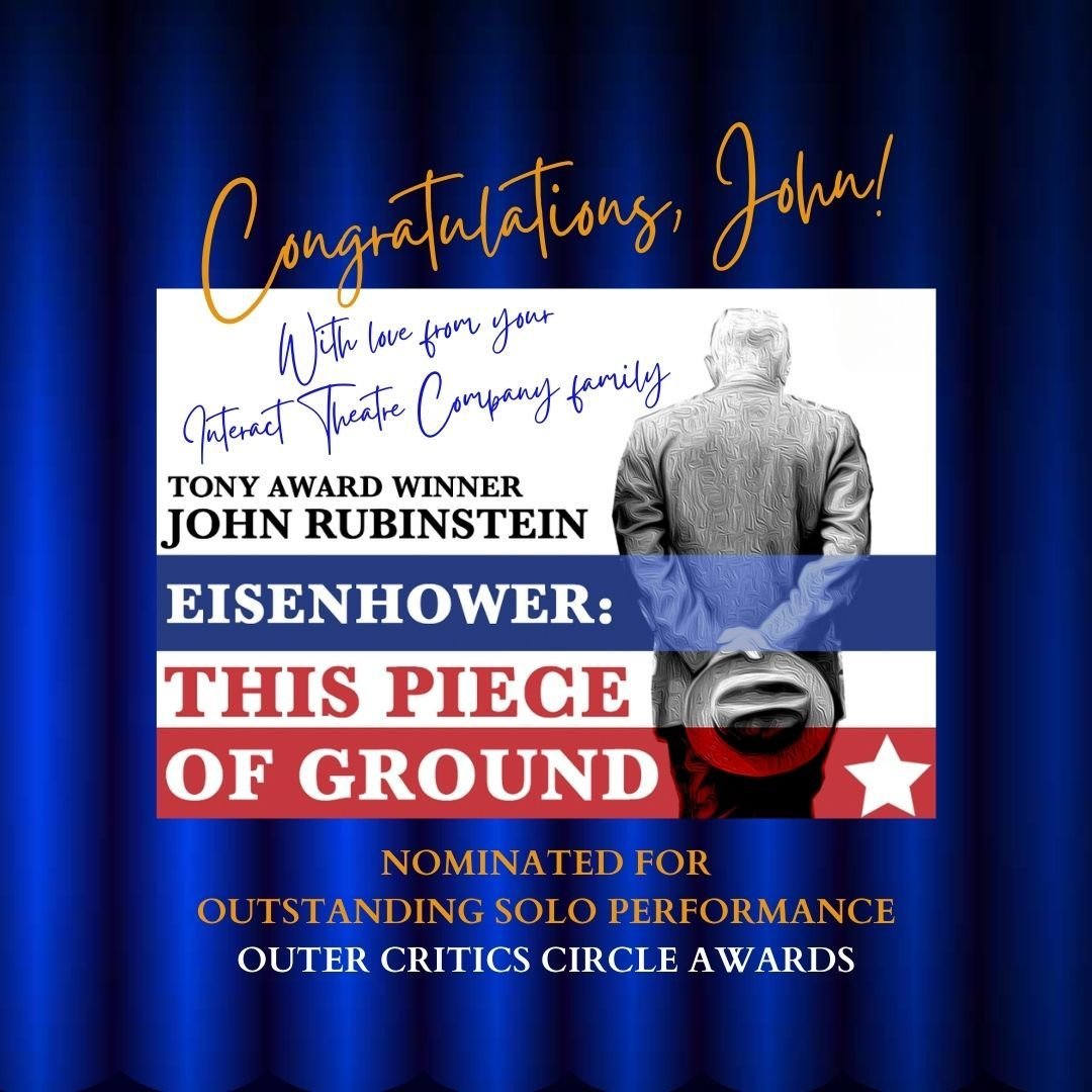 Huge congrats to ITC Ensemble member @johnrubinstein for his well-deserved @outercriticscircle nomination! 👏💜🎉

@eisenhowertheplay @peterellenstein
#soloperformance #offbroadway #outercriticscircle #latheatre #interacttheatre #actors #losangelesth