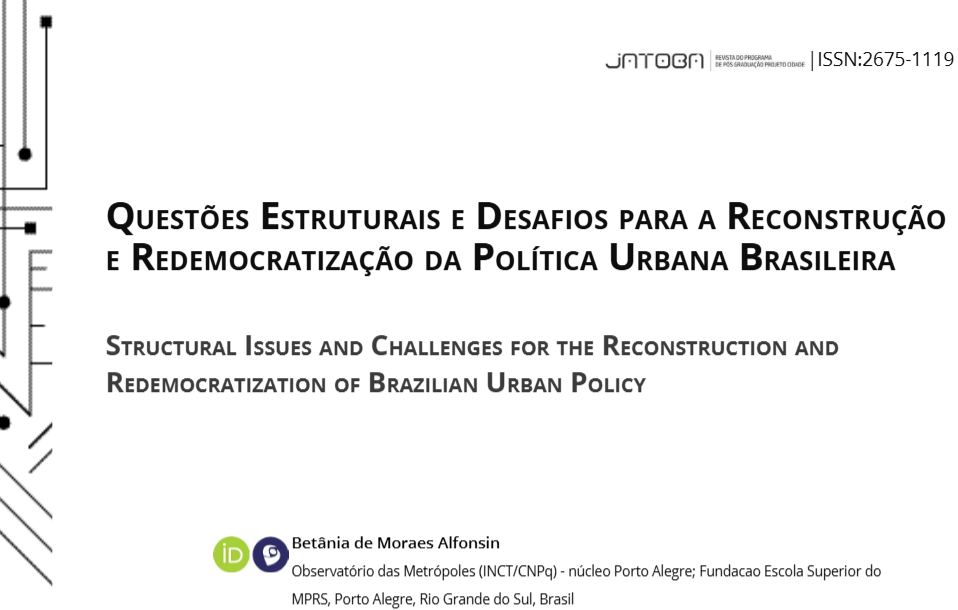 Questões estruturais e desafios para a reconstrução e redemocratização da política urbana brasileira
