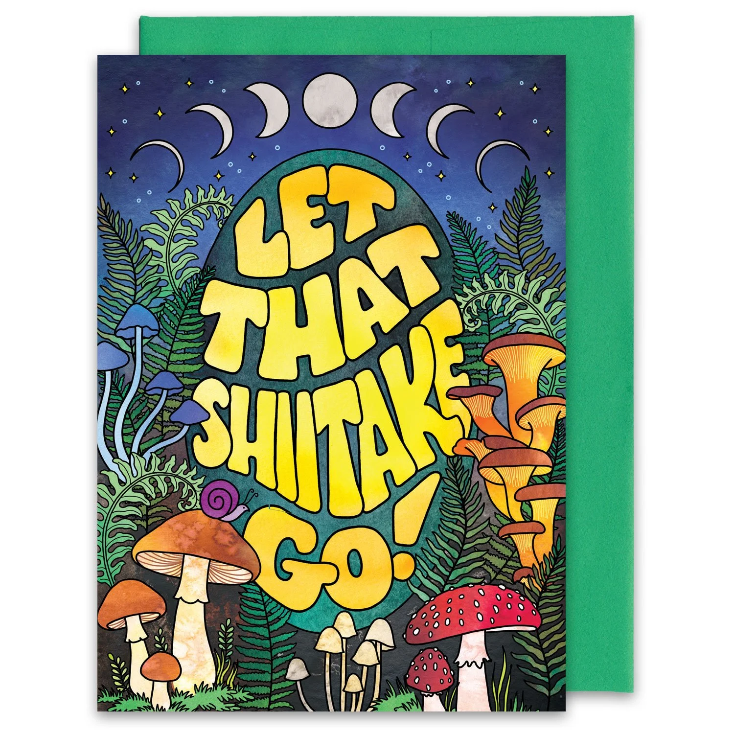 Let That Shiitake Go! - Greeting Card