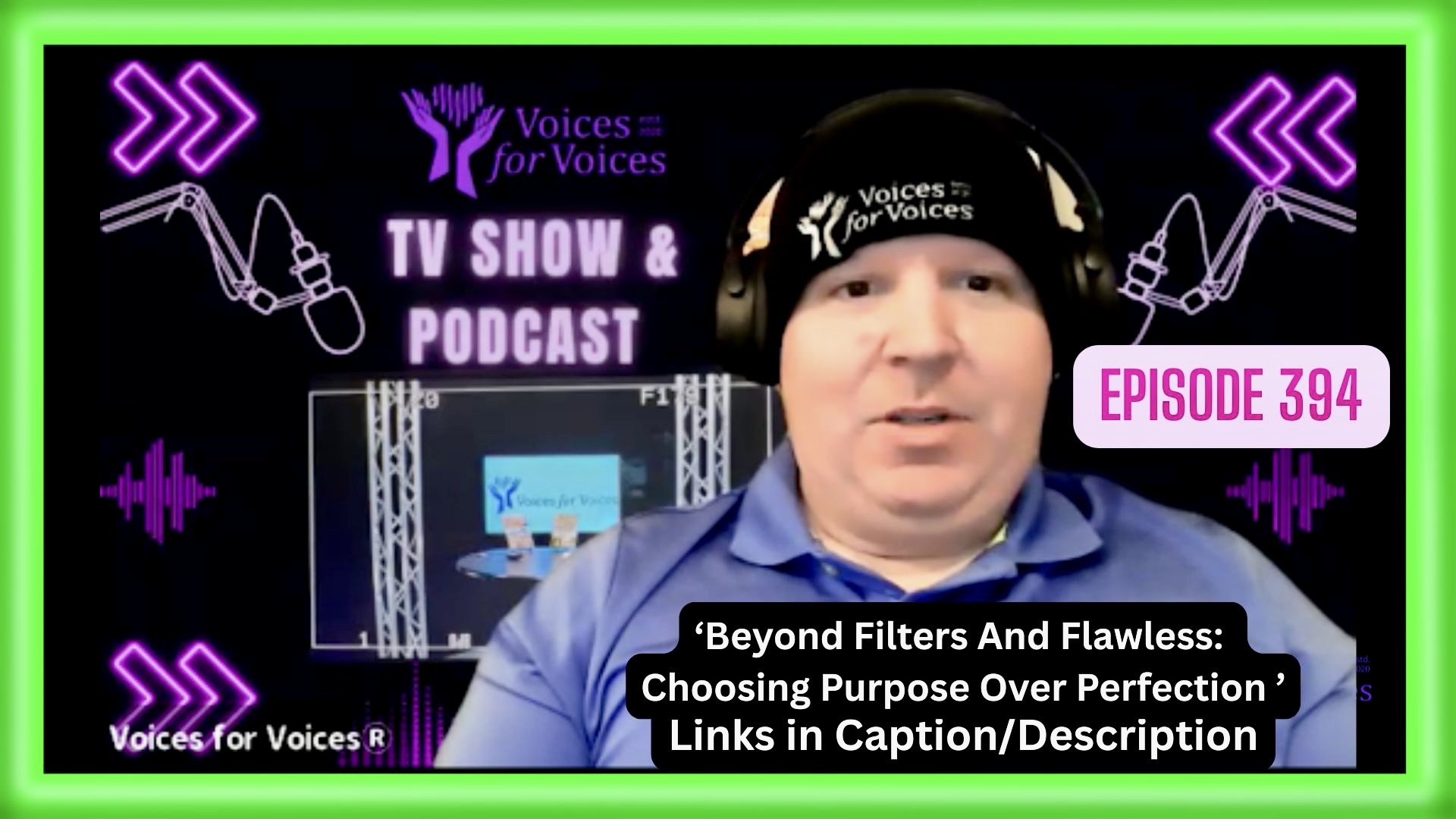 Beyond Filters And Flawless: Choosing Purpose Over Perfection | Episode 394