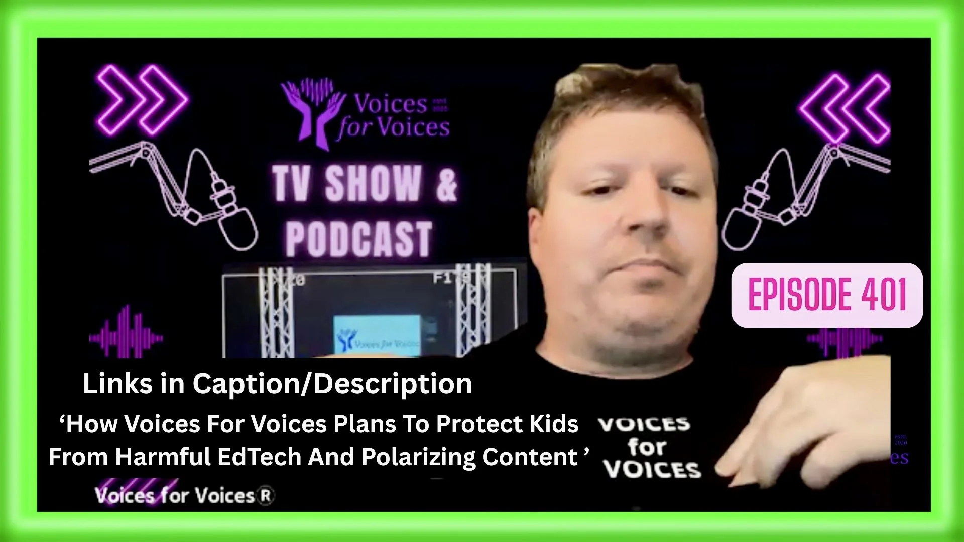 How Voices For Voices Plans To Protect Kids From Harmful EdTech And Polarizing Content | Episode 401