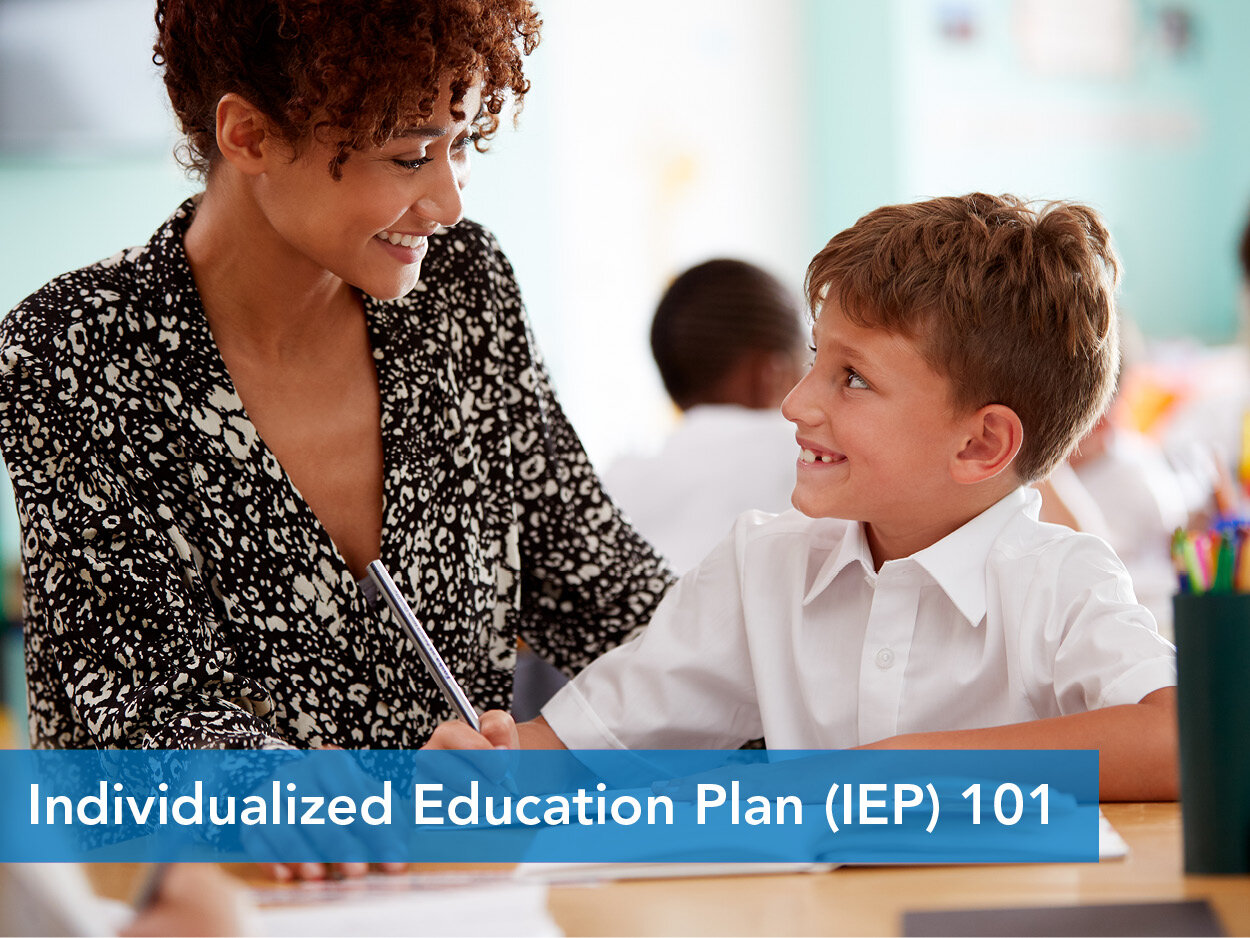 Individualized Education Plan (IEP) 101