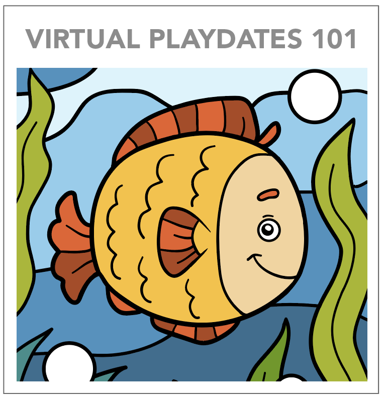 Virtual Playdates 101