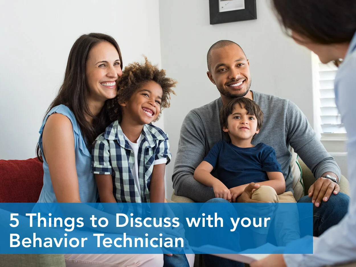 Five Things to Discuss with your Behavior Technician 