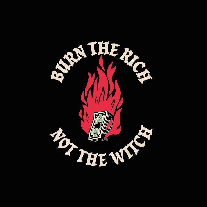 "Burn the rich, not the Witch V2" Patch M
