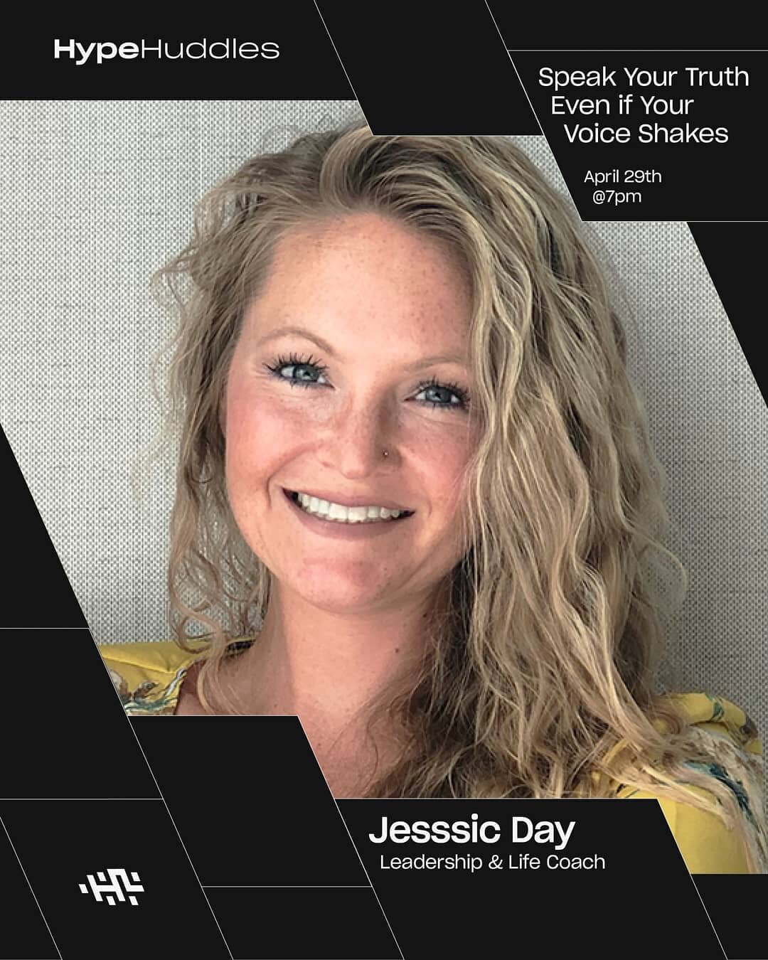 SPEAK YOUR TRUTH EVEN IF YOUR VOICE SHAKES
 
Thursday April 29th @ 7pm

This HypeHuddle will introduce Jessica Day, a New Jersey native who went from a New York City Public Relations Executive to a Professional Certified Leadership and Life Coach. Je