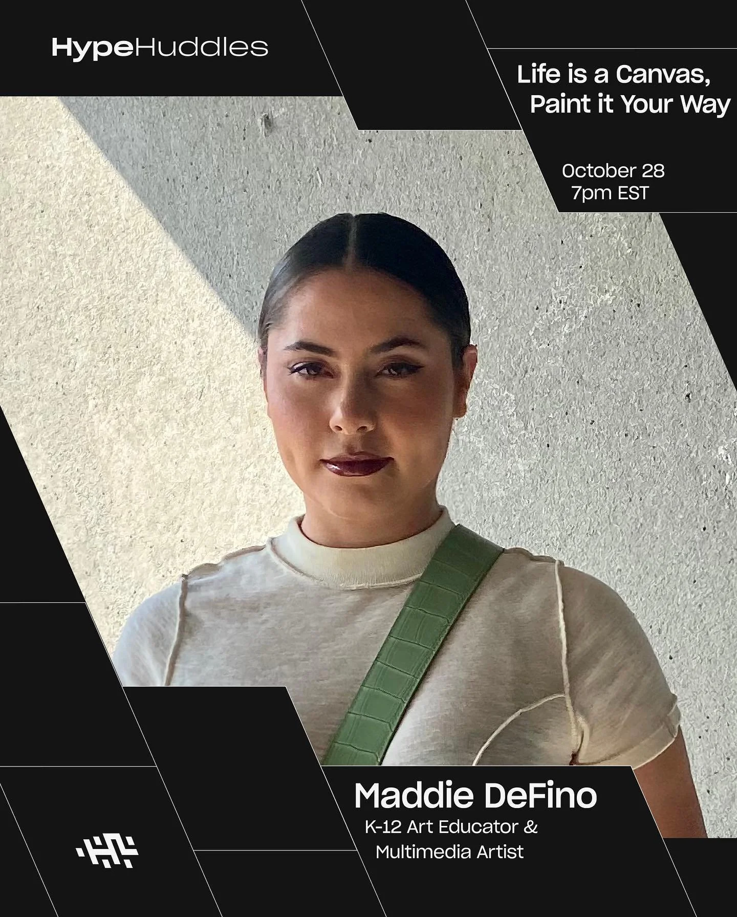 Tomorrow&rsquo;s HypeHuddle will introduce Maddie De Fino, a multimedia artist and licensed K-12 art educator with a strong belief that creativity should be nurtured. Maddie discovered her passion for the arts at a young age, and knew that she wanted