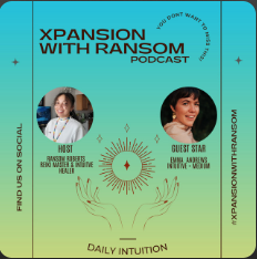 Xpansion with Ransom Podcast with Emma Andrews Psychic Medium