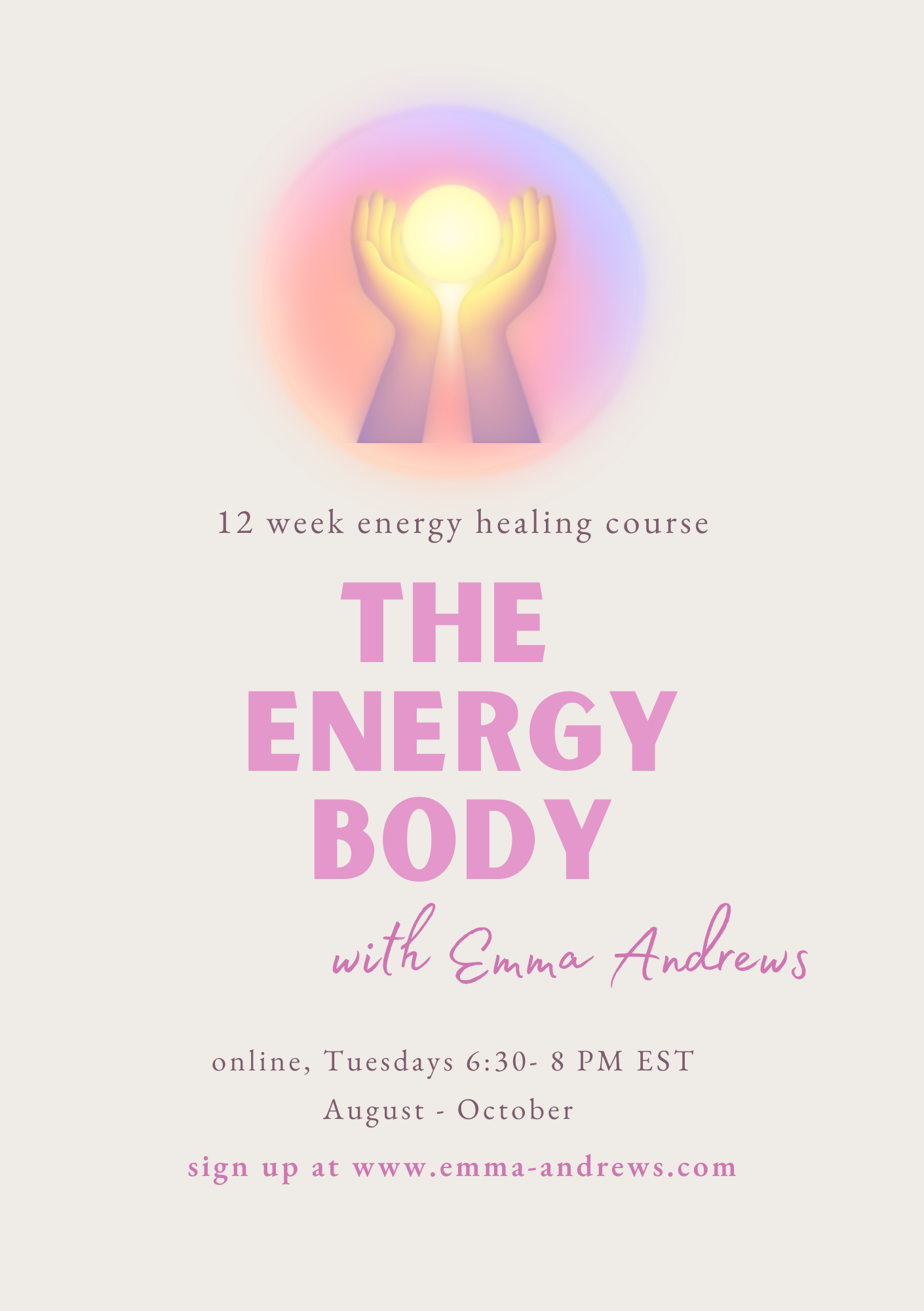 The Energy Body: 12-Week Energy Healing Course