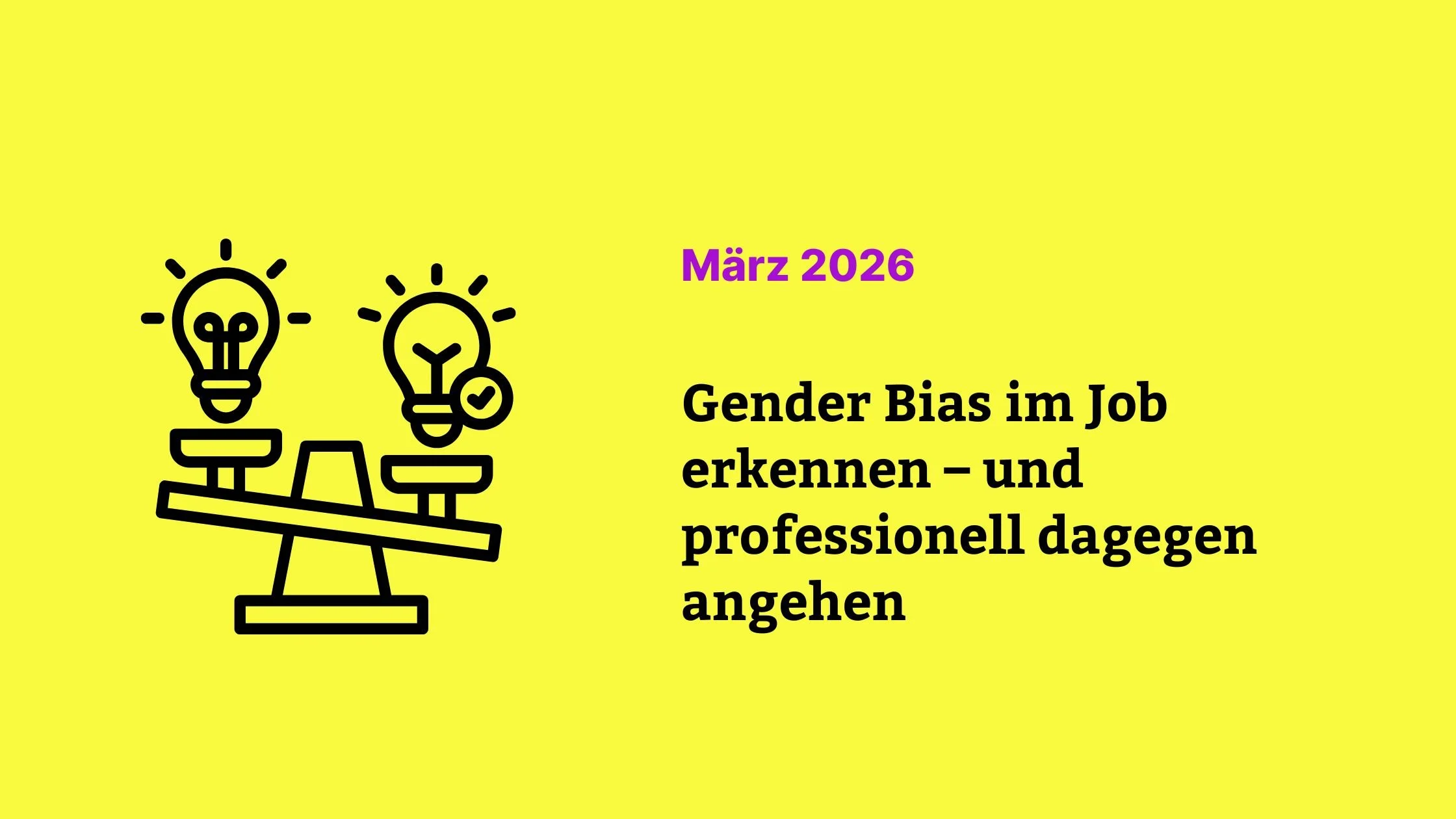 Gender Bias im Job erkennen – und professionell dagegen angehen