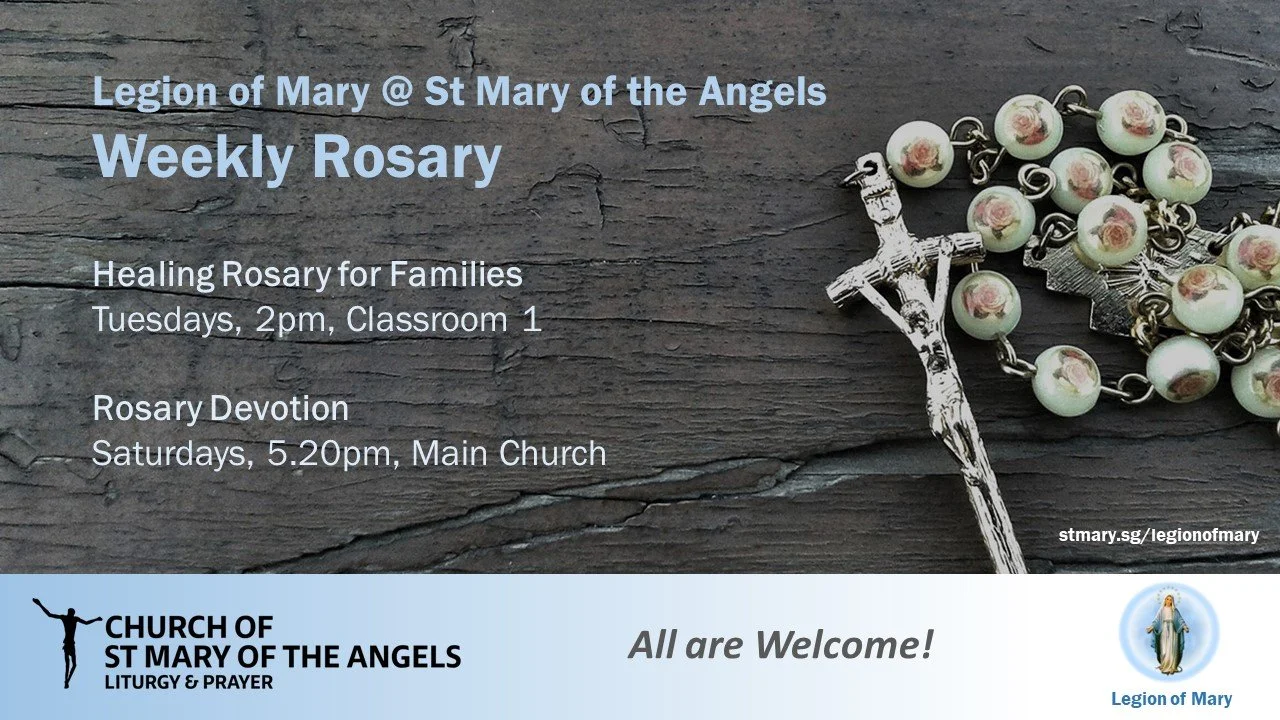 Legion of Mary Weekly Rosary — Church of St Mary of the Angels, Singapore