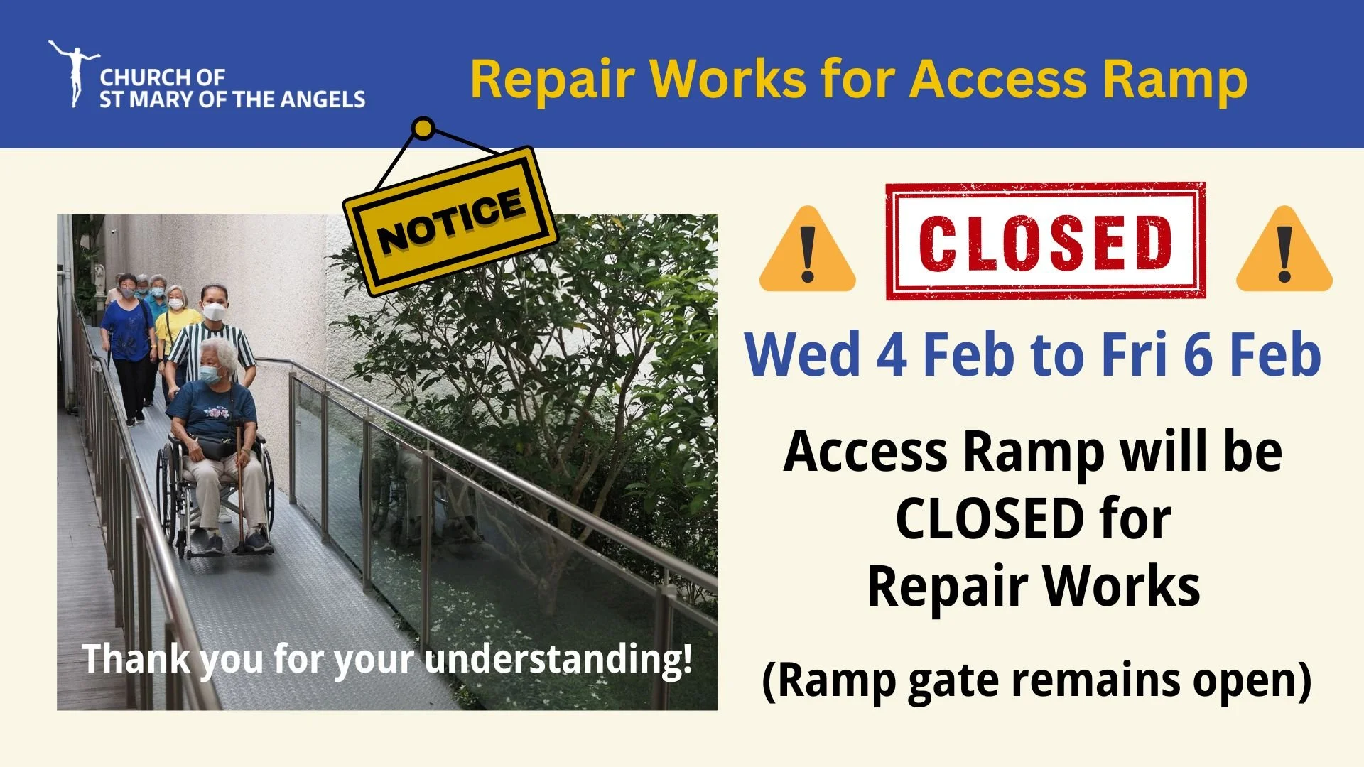 4-6 Feb: Access Ramp Closed for Repairs