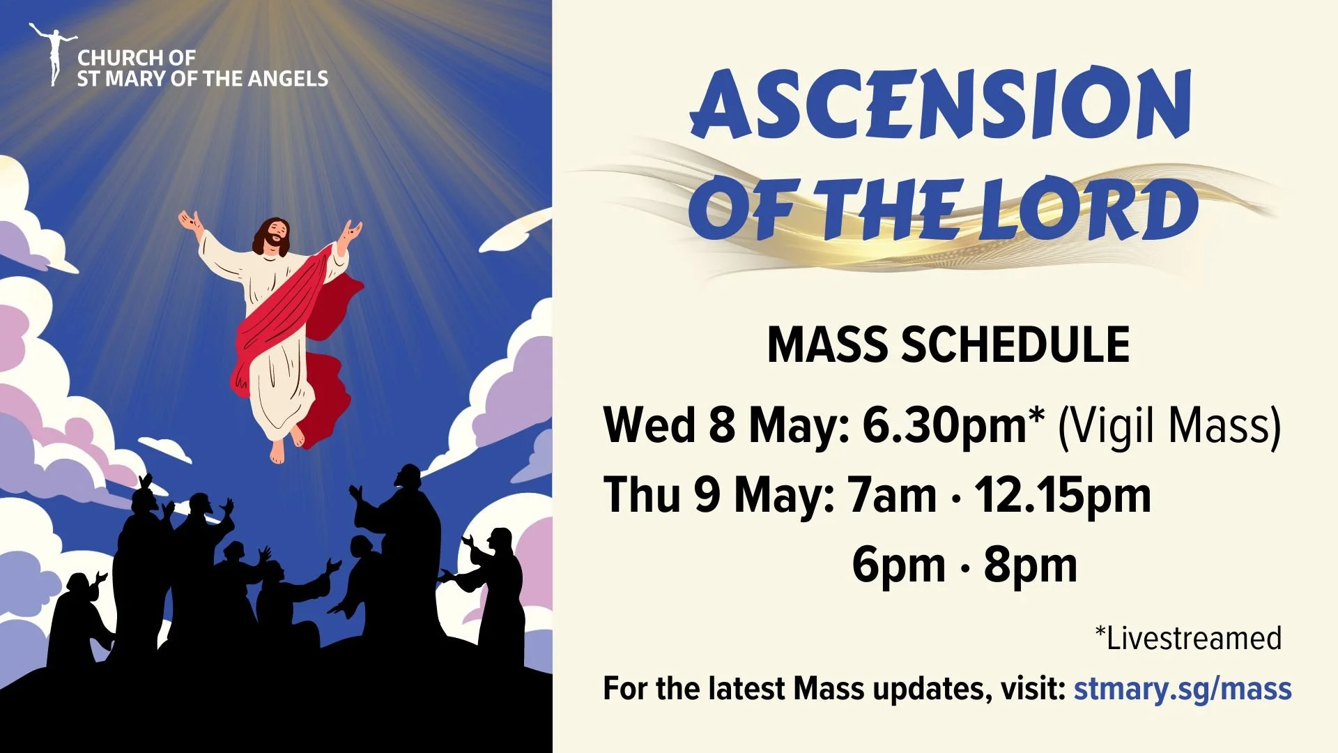 Ascension Day Mass Timings (8 & 9 May) — Church of St Mary of the