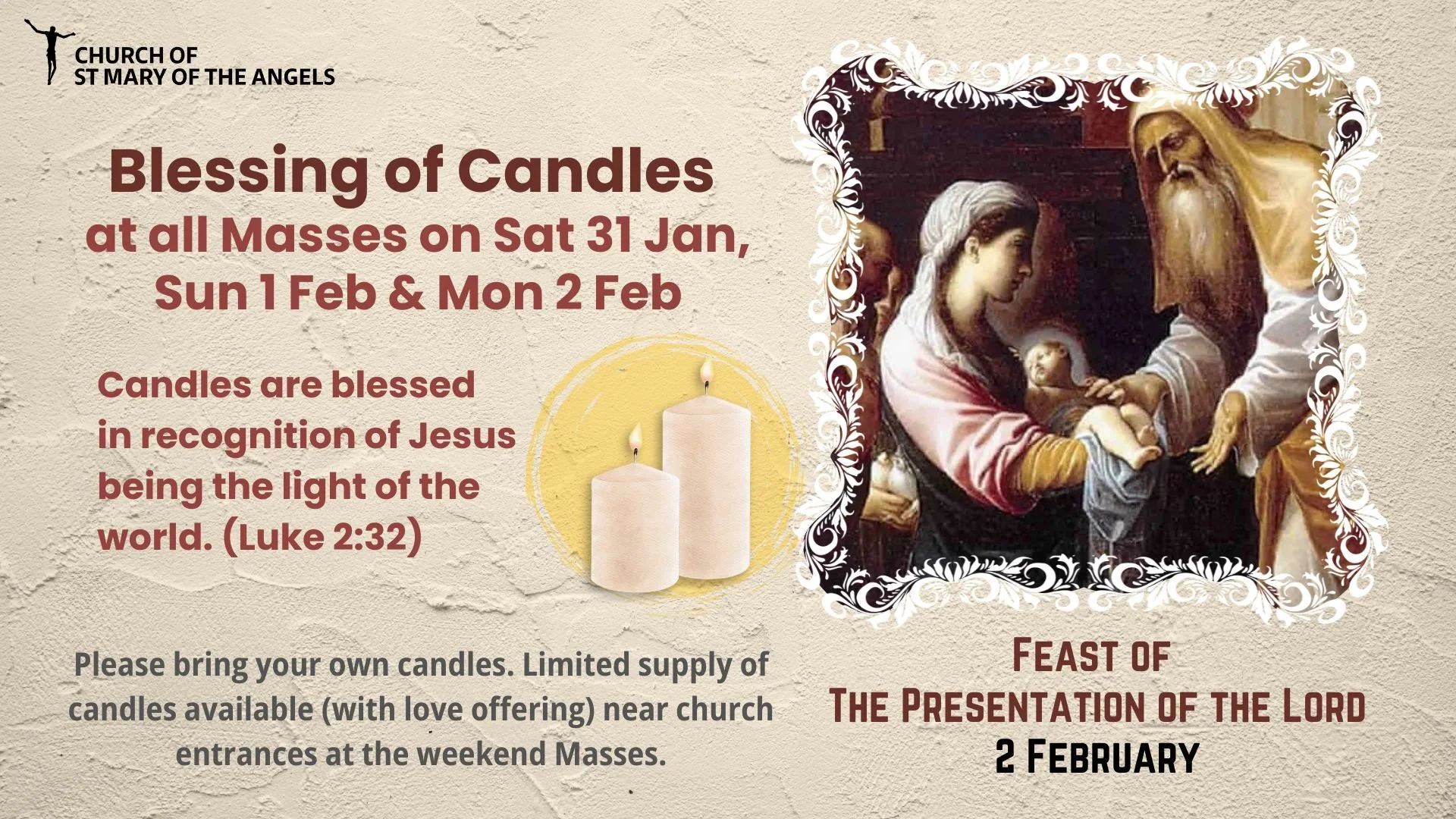 Blessing of Candles on 31 Jan, 1 &amp; 2 Feb