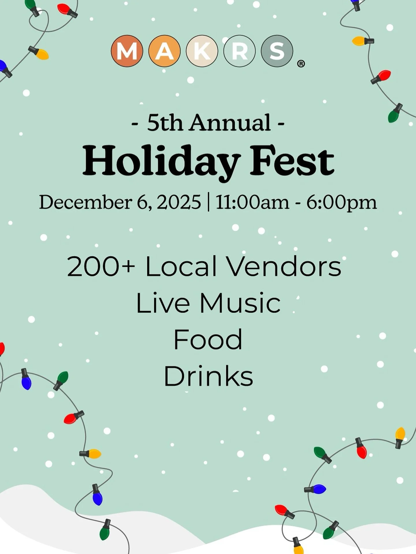 ✨ 🎄 Save the Date! 🎁✨

🛍️ MAKRS Holiday Fest 2025
🗓️ Join us Dec 6 from 11 AM&ndash;6 PM 
📍 Fayetteville Street, Downtown Raleigh

The BIGGEST holiday celebration of the year! With 200+ vendors, food trucks galore, beer, wine &amp; bubbly, live 