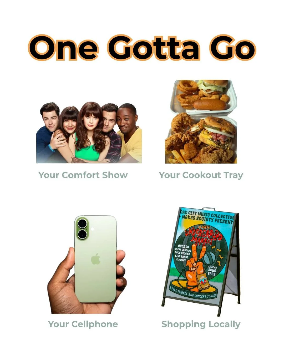 You can only pick 3️⃣

Which one are you letting go? 

Surely supporting your local community cannot be one of them 😉  Come on by @durhamcentralpark this Sunday for our Durham Underground Market!