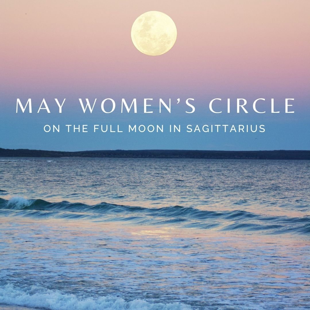 Join me and Magdalena for a final Women's Circle on Thursday, May 23.

There's a seat for you at the fire as we sit under the light of the Moon and use her as a dark mirror to reveal those places that need tending, those spells and stories that hang 