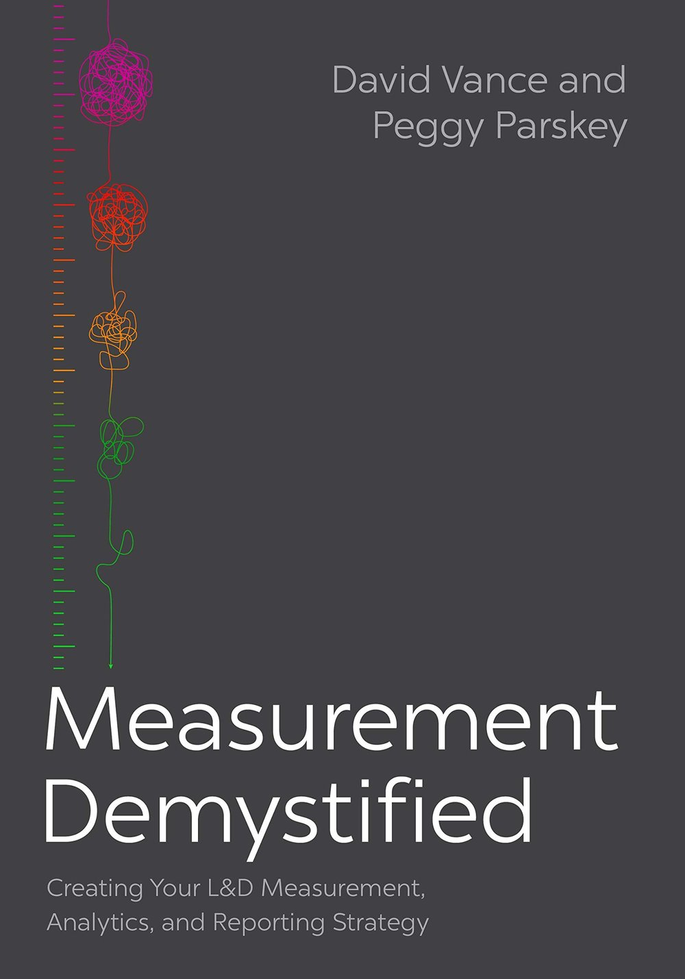 Measurement Demystified by Peggy Parskey and David Vance