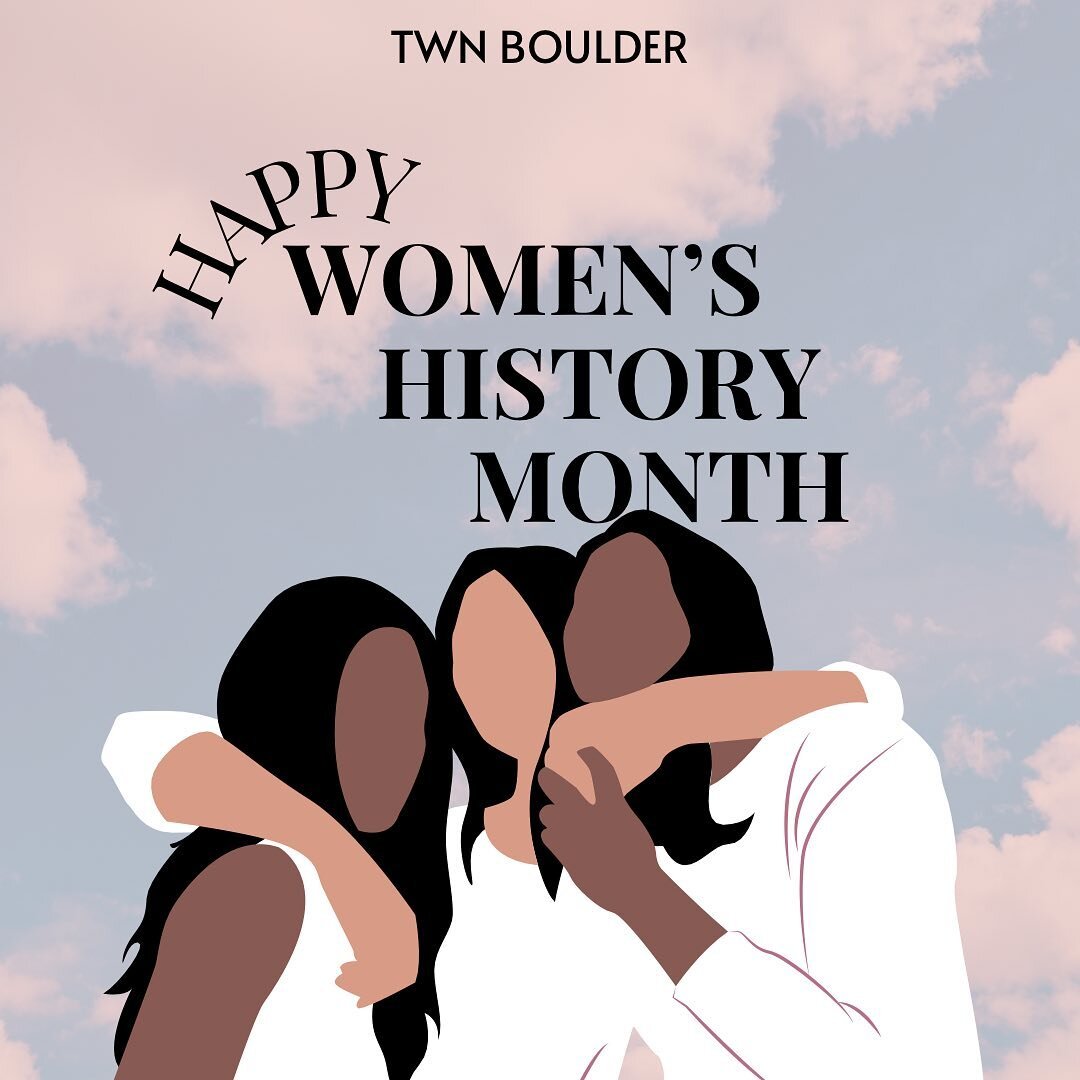 TWN Boulder wishes you a Happy Women&rsquo;s History Month 💕 Thank you to all of the amazing women who are apart of this incredible network of inspiring females here at CU Boulder and across the nation 💪🏻 #womenshistorymonth #thewomensnetwork #wom