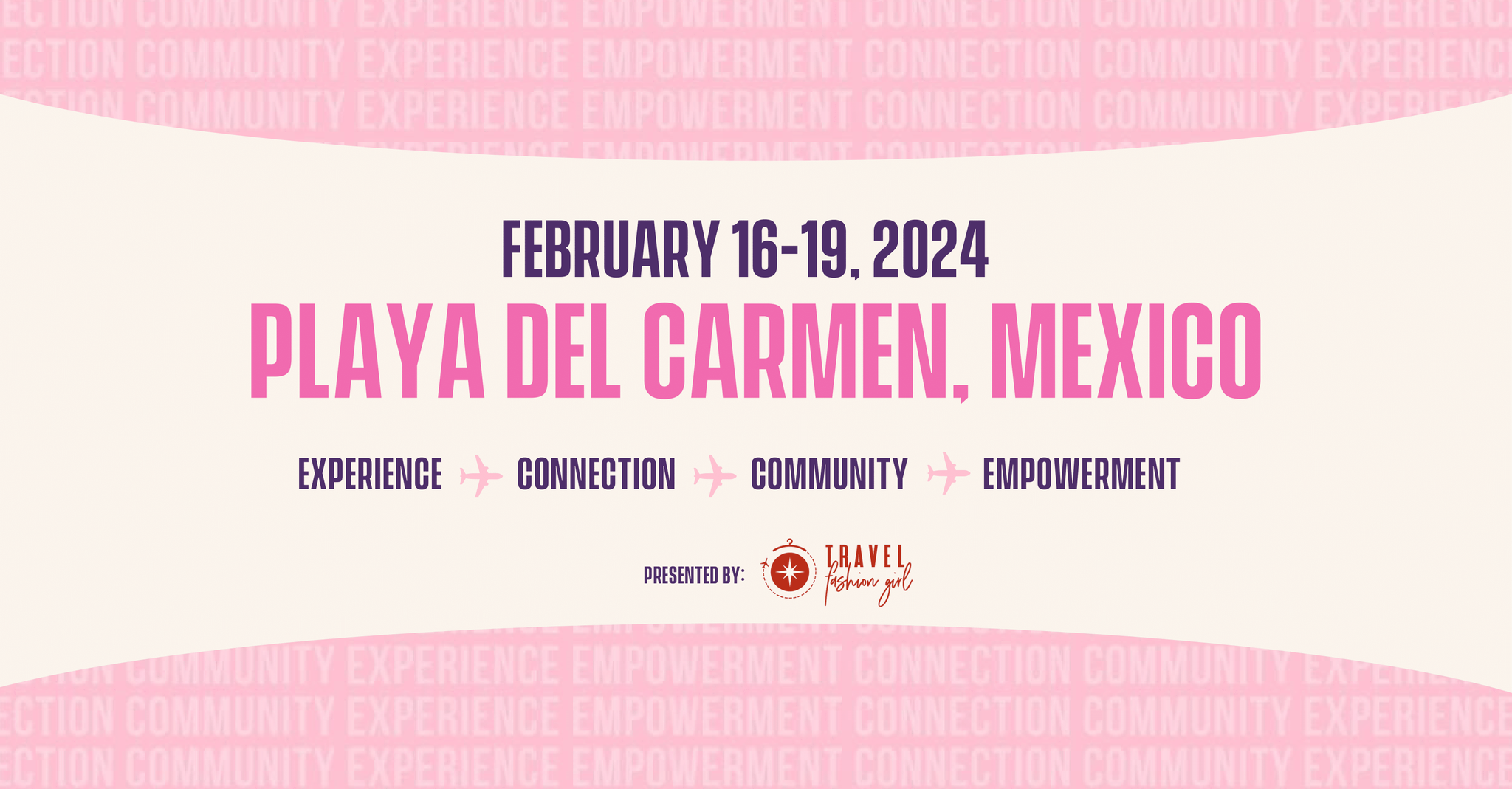 Women’s Travel Fest 2024 Playa Del Carmen, Mexico — Juliana Broste