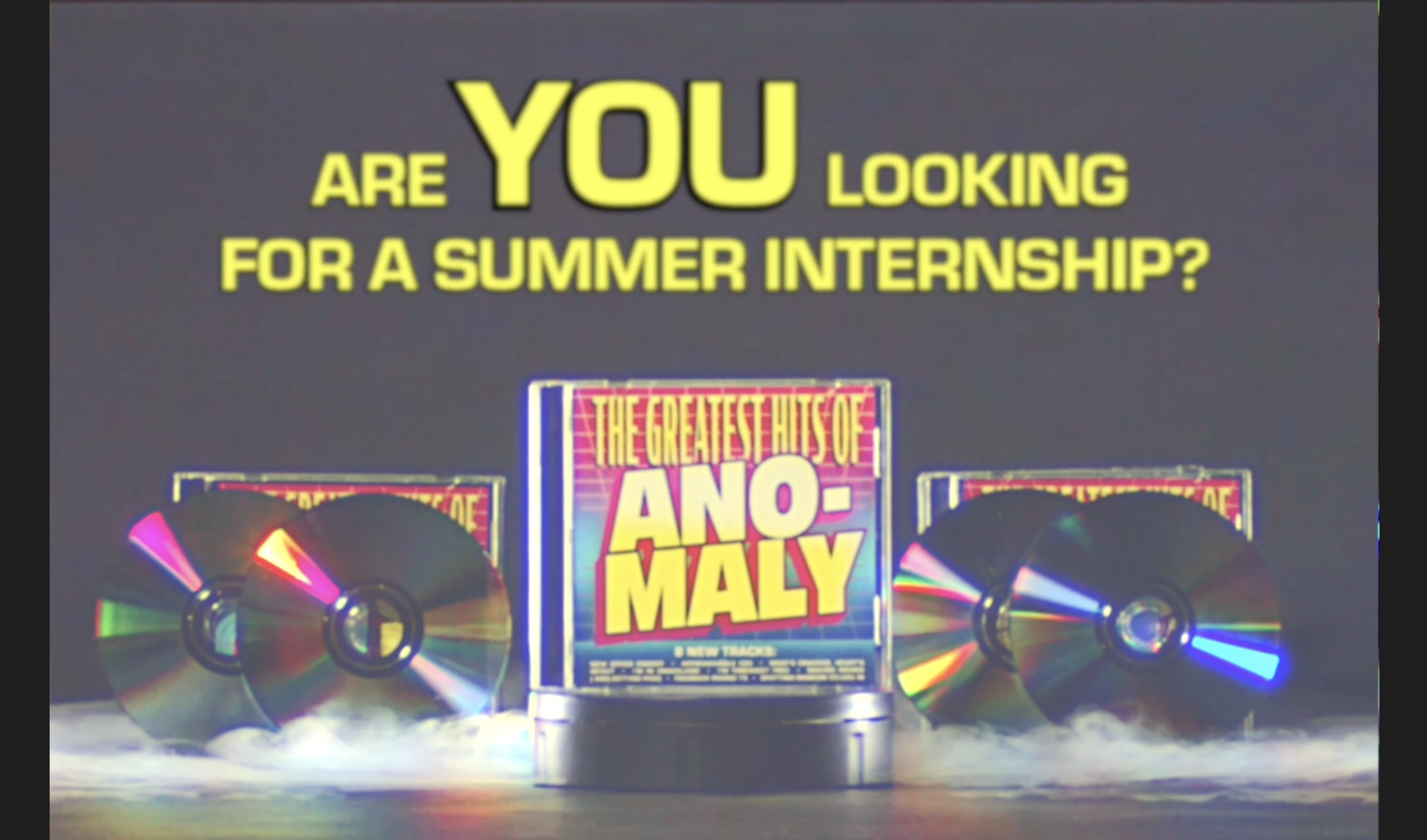 ANOMALY "SUMMER INTERNSHIP" (COMMERCIAL)
