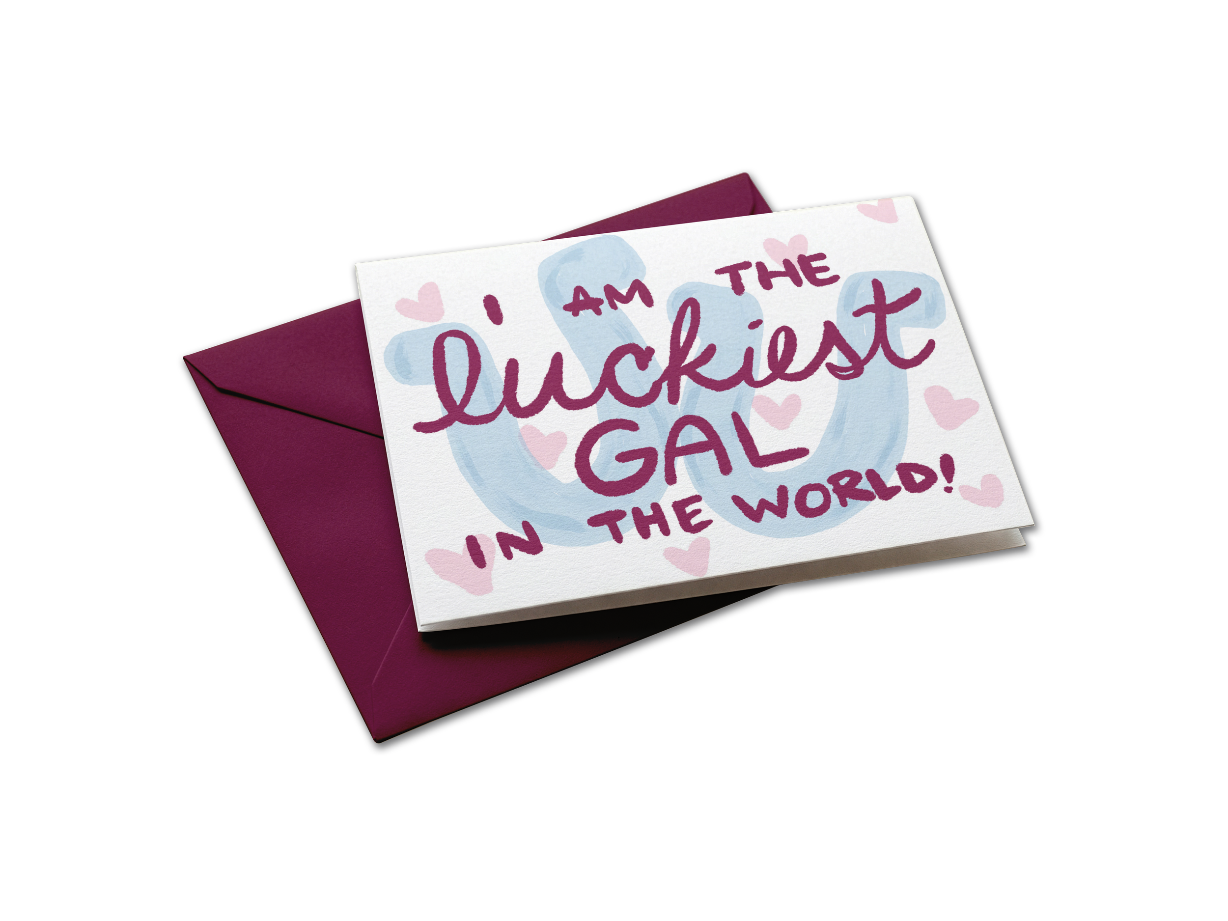 Luckiest Gal - Greeting Card