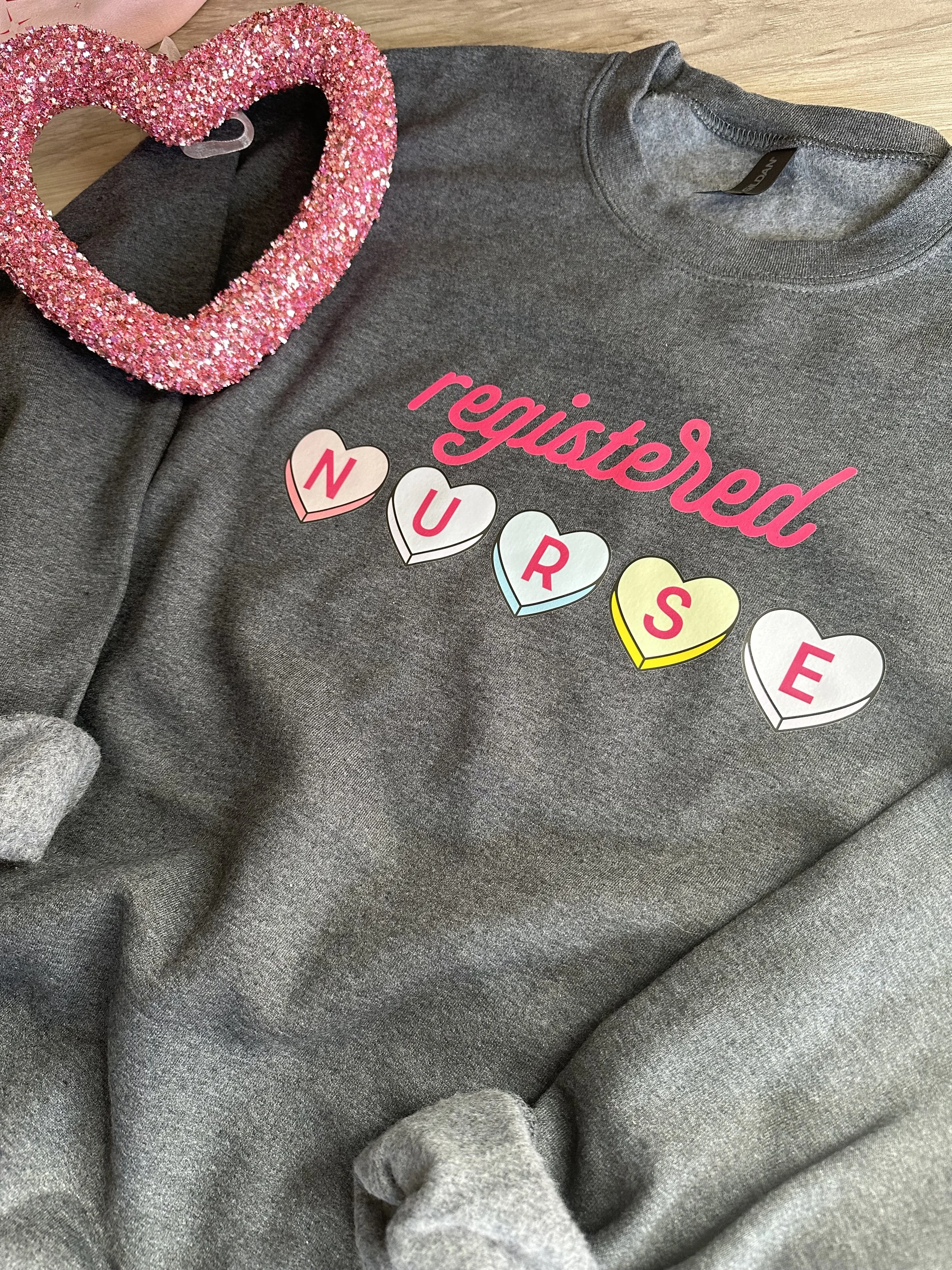 Registered Nurse Conversation Hearts Sweatshirts