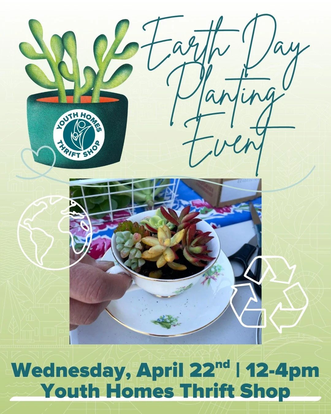 Celebrate Earth Day with us at Youth Homes Thrift Shop! 🌎🌱

Join us this Wednesday from 12&ndash;4pm for a fun and creative succulent planting event. We&rsquo;ll provide the succulents and a selection of secondhand planters - think teacups, pots, a
