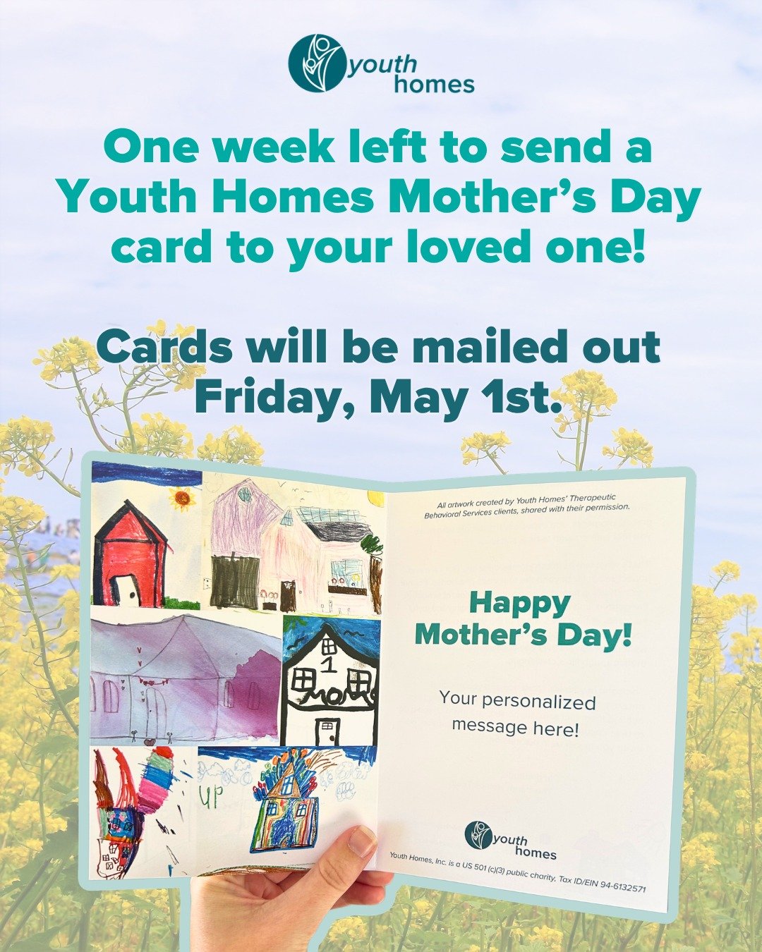 One week left to place your Mother's Day card orders by Wednesday, 4/29! 💐 

By choosing a Youth Homes Mother&rsquo;s Day card, you&rsquo;re not only sharing a meaningful message with someone you love, you&rsquo;re also celebrating the creativity, r