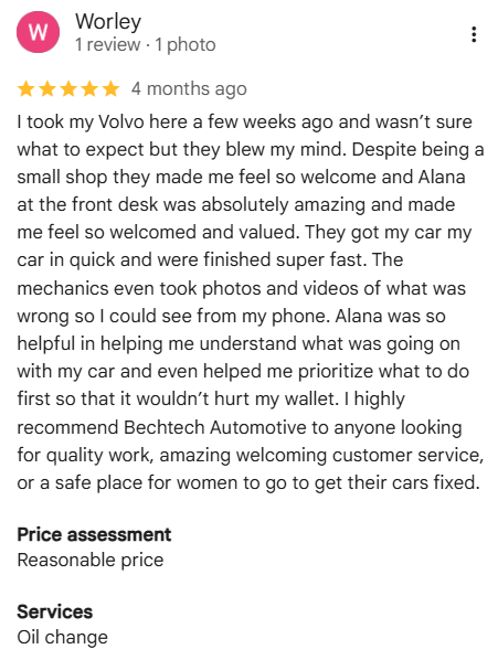 Verified Google review for BechTech Automotive from Worley praising Volvo diagnostics, honest customer service, and a safe shop environment for women in Broomfield CO