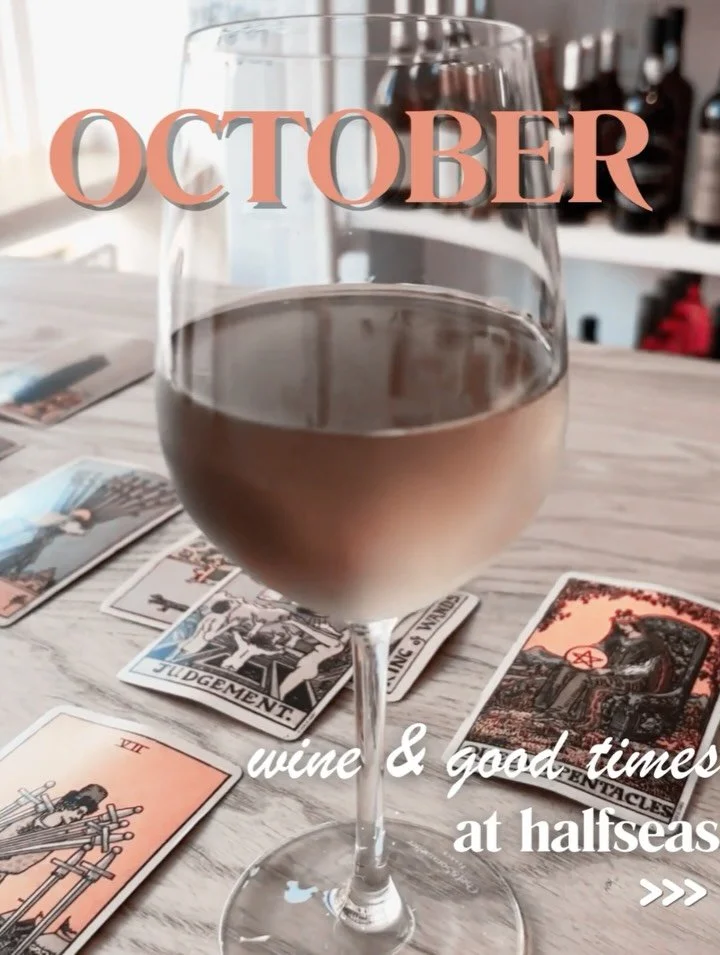 October at Halfseas is all about leaning into the moody, mysterious, and oh-so-delicious side of wine season. 🍷✨

From Tarot Tuesdays and half-price caviar afternoons to fall tastings that explore the spicy, textured, and soulful &mdash; there&rsquo